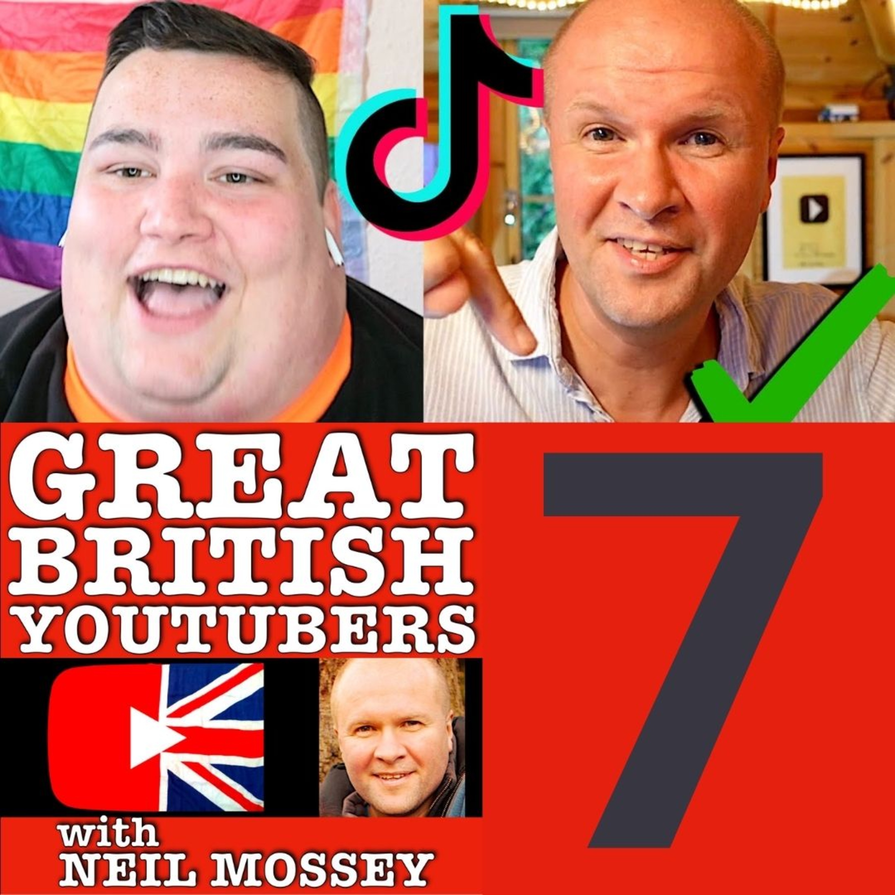 GREAT BRITISH YOUTUBERS PODCAST with Neil Mossey