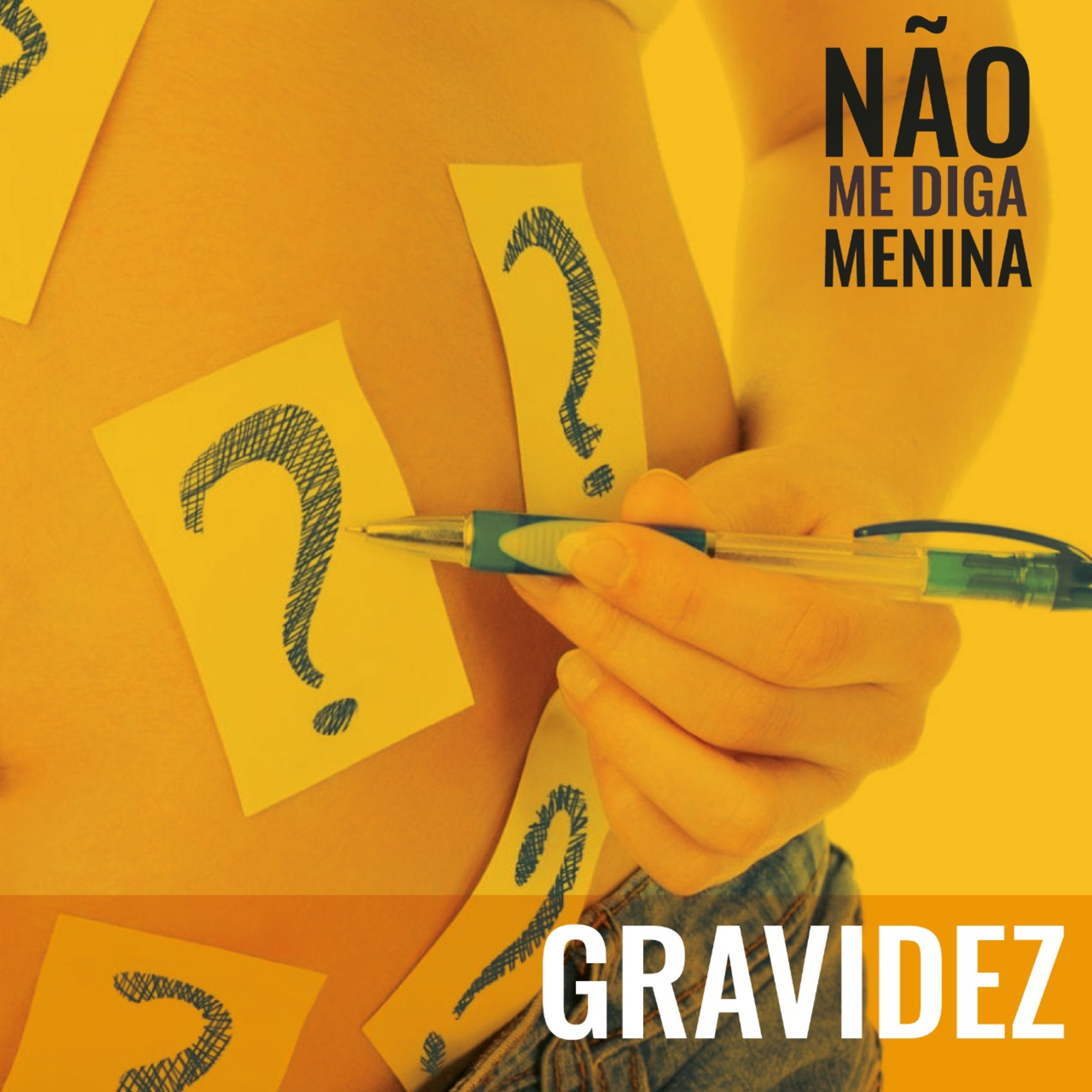 Não Me Diga Menina