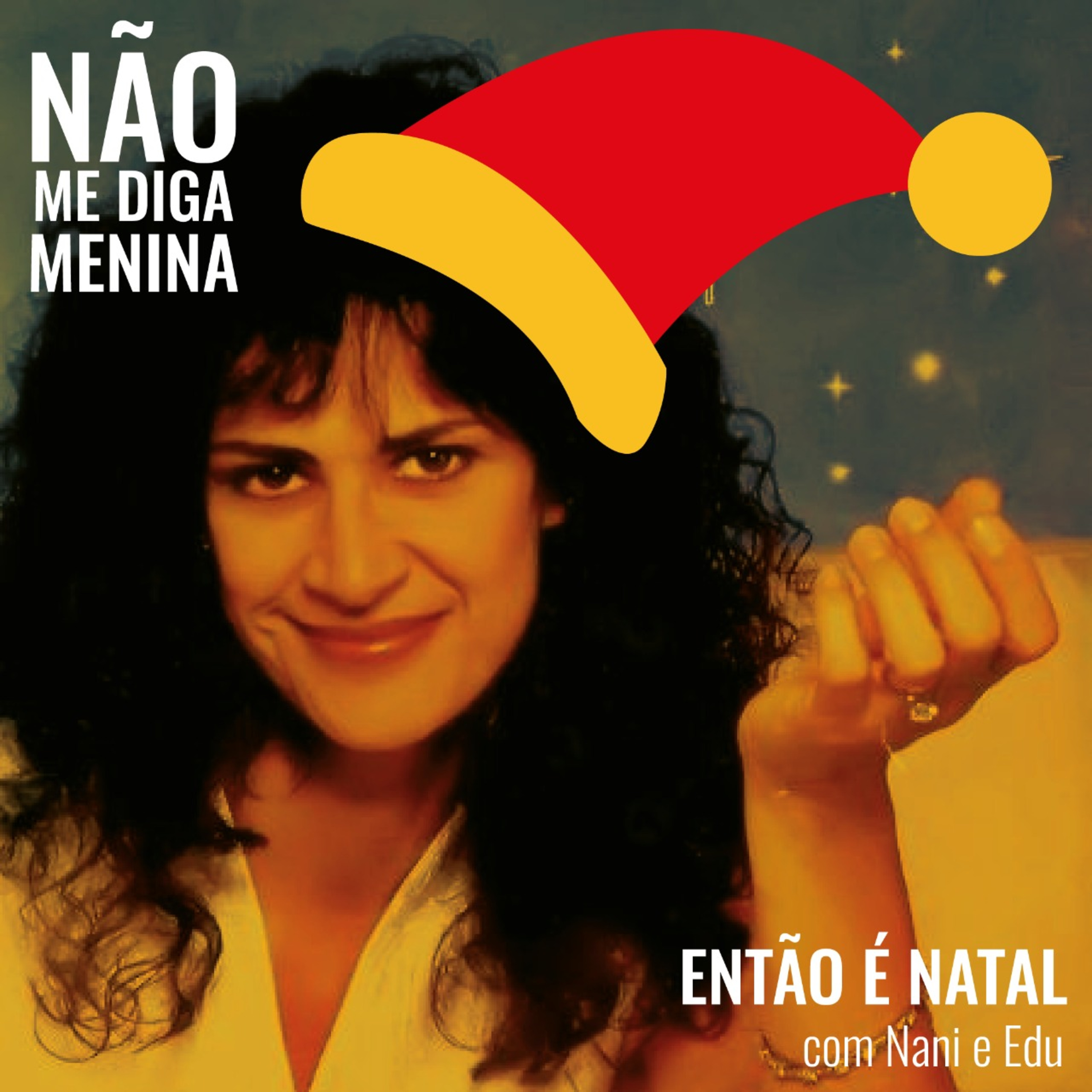 Não Me Diga Menina