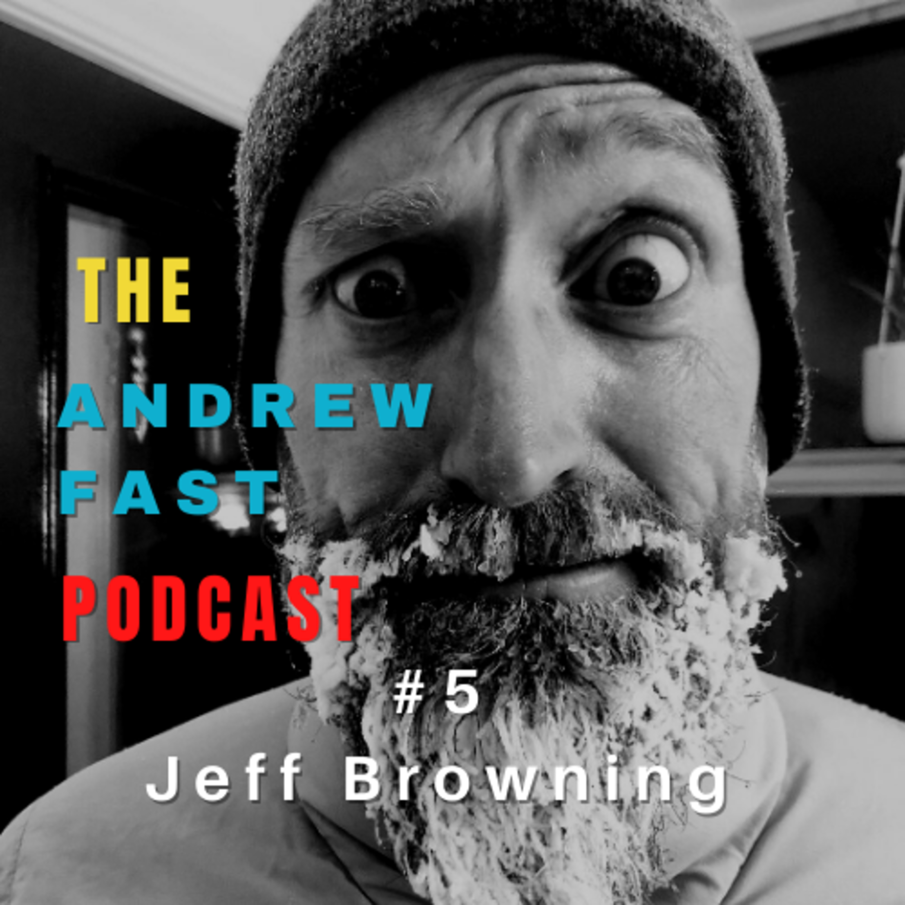 #5 Jeff Browning episode artwork