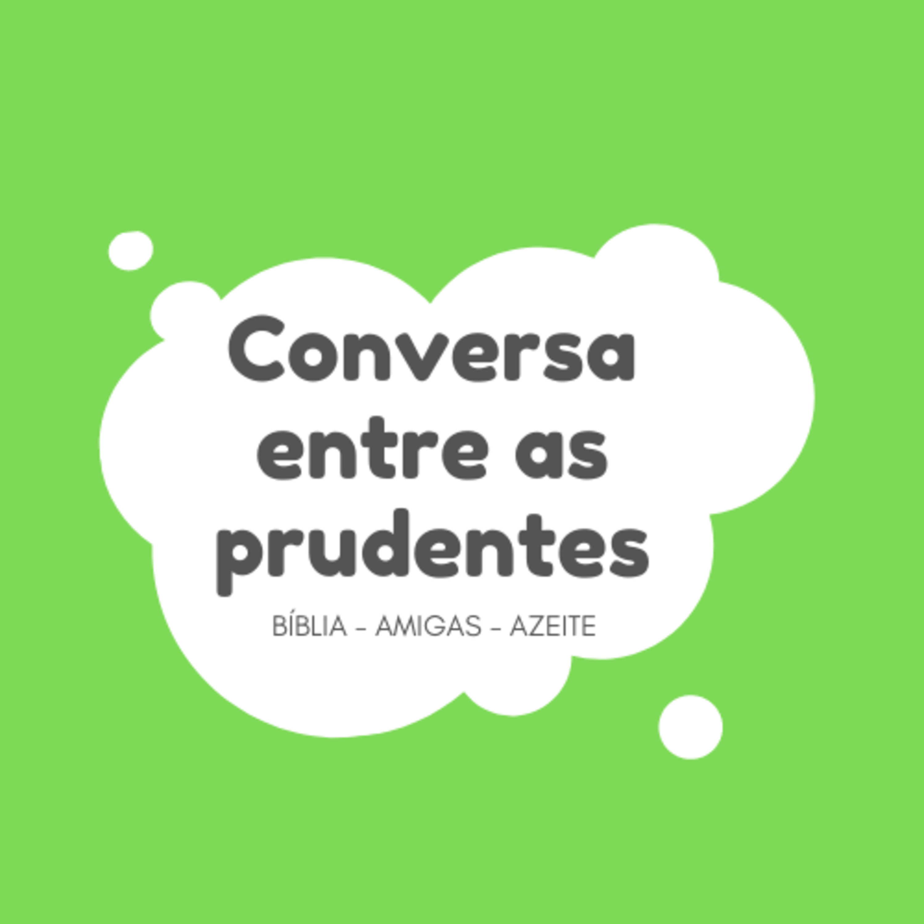 Conversa entre as prudentes