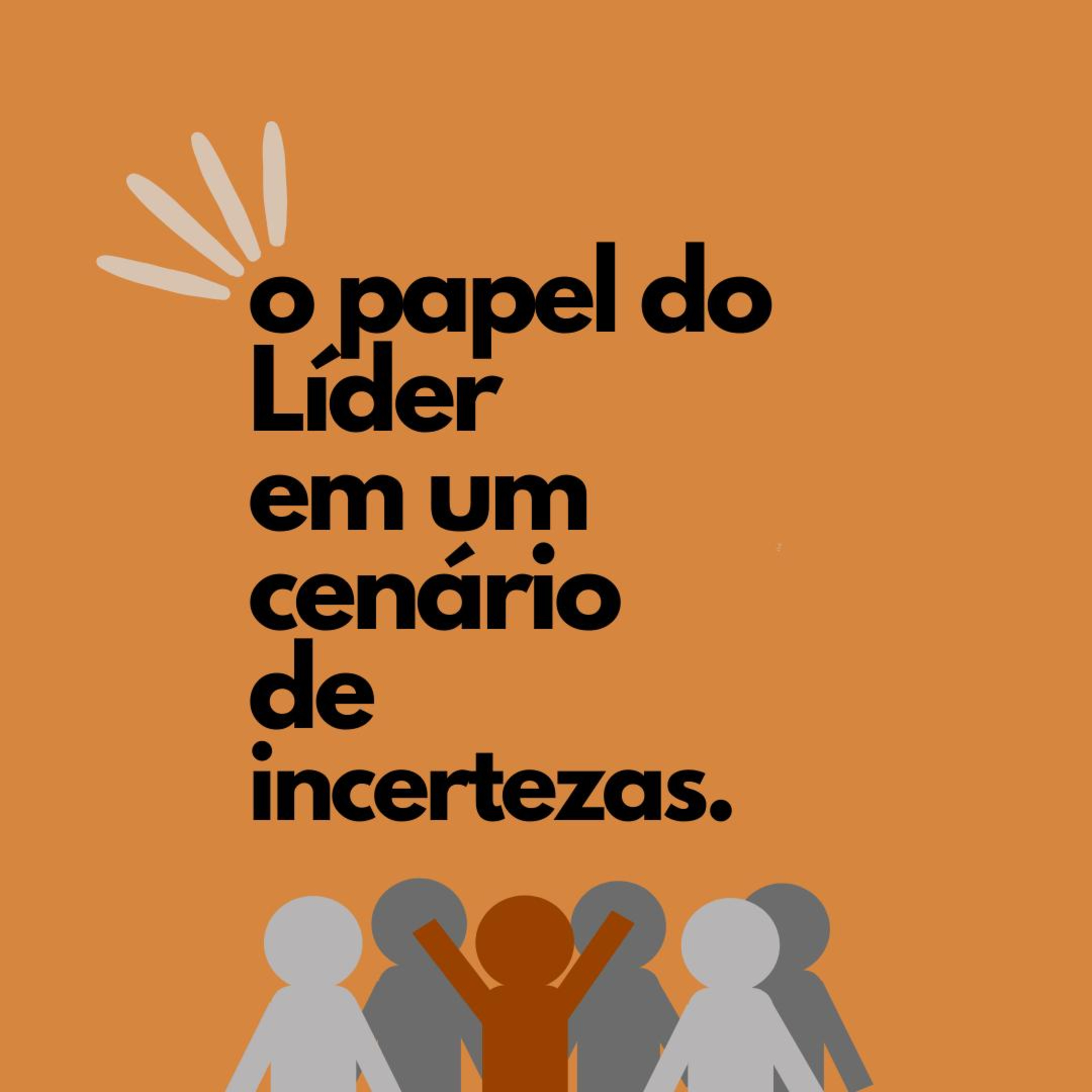 Podcast - Liderança e Gestão 2020.2 Unifor