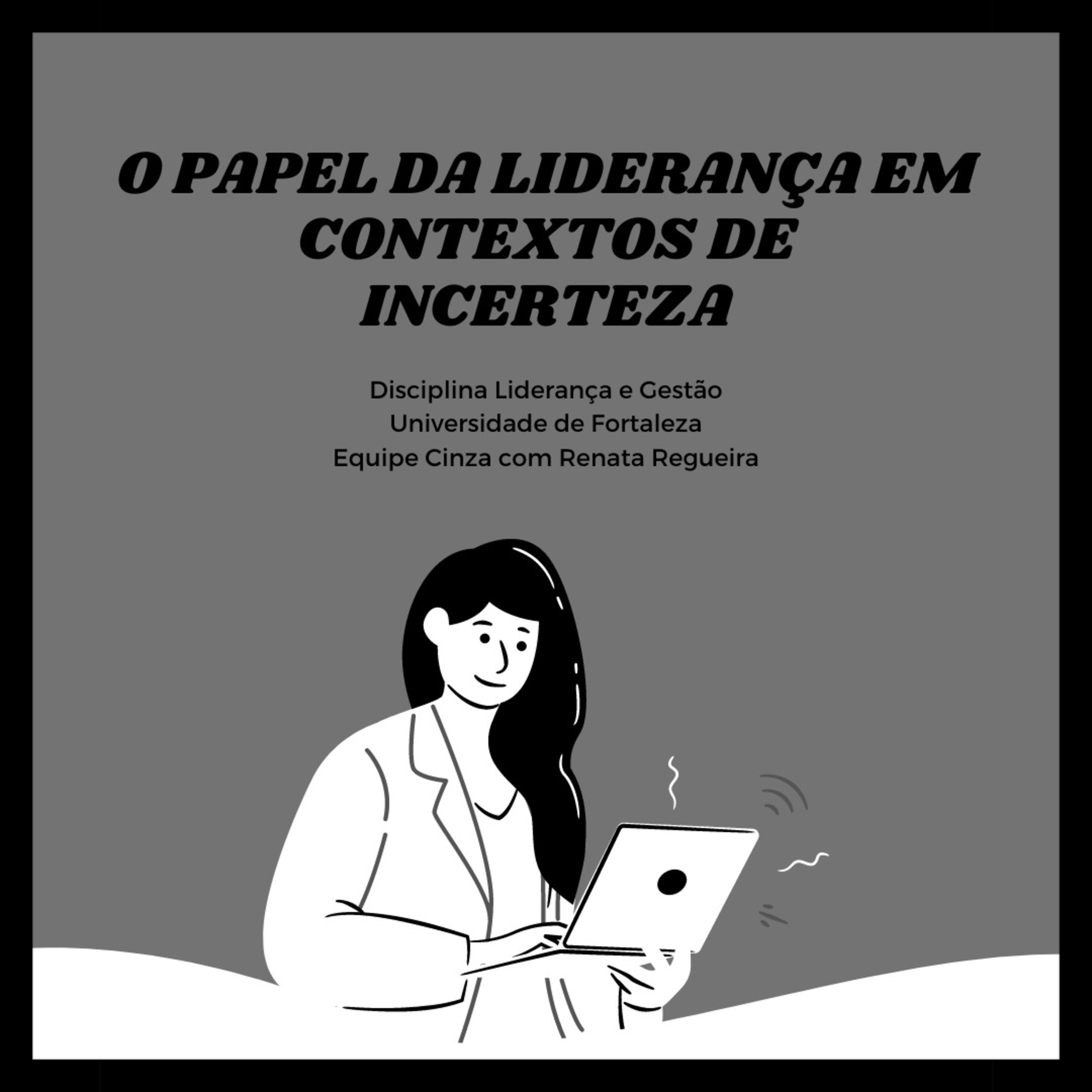 Podcast - Liderança e Gestão 2020.2 Unifor