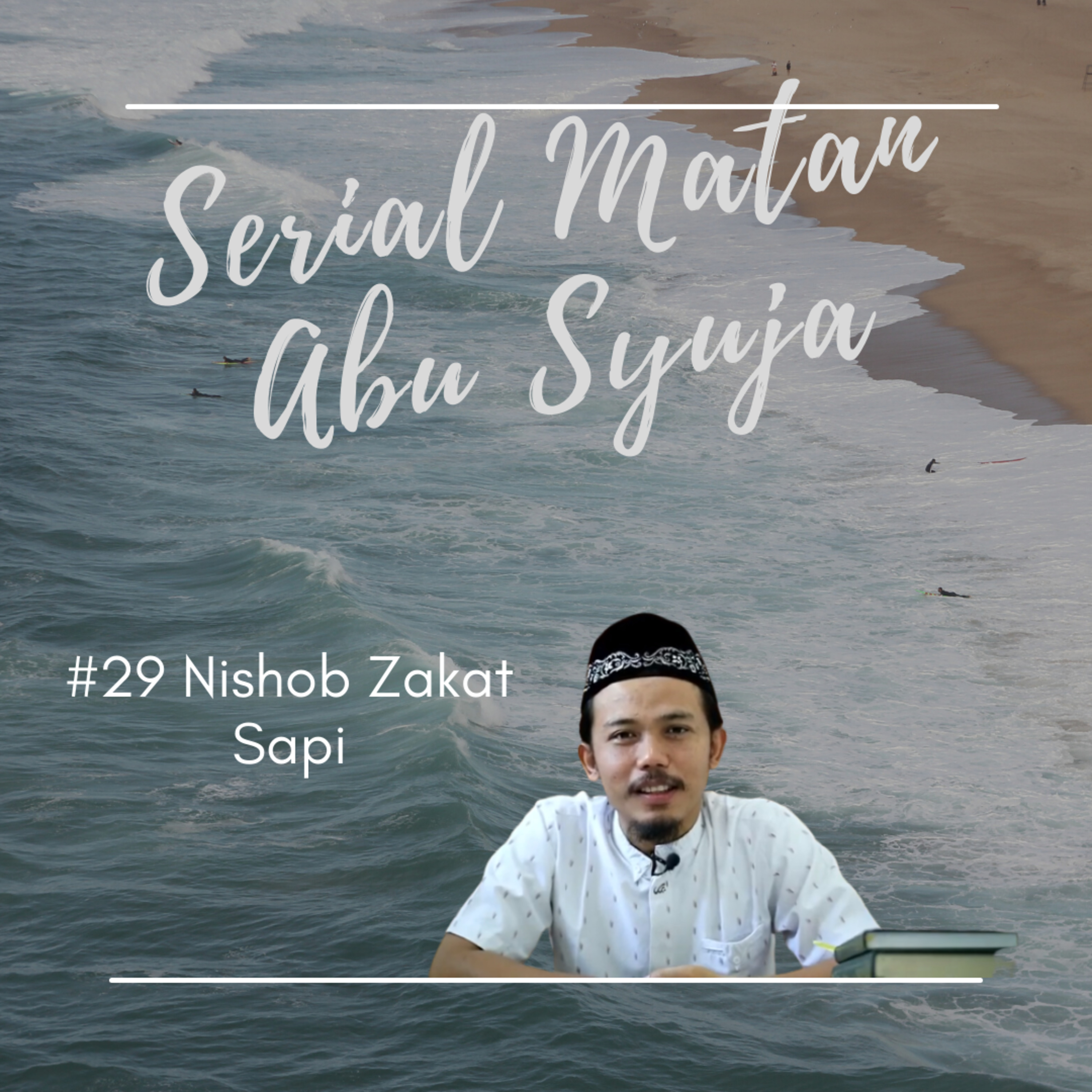 Matan Abu Syuja #29 Nishob Zakat Sapi episode artwork
