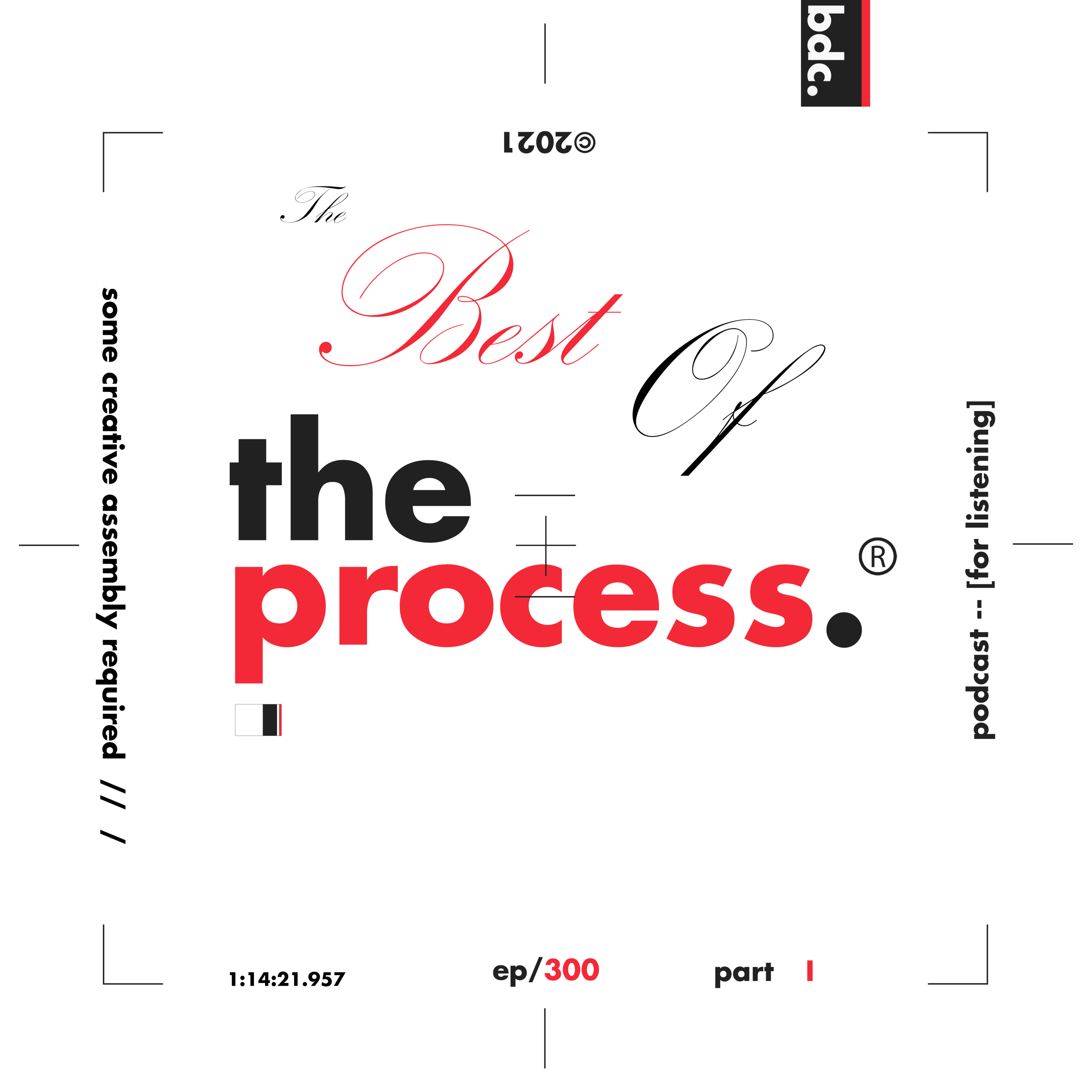The Process