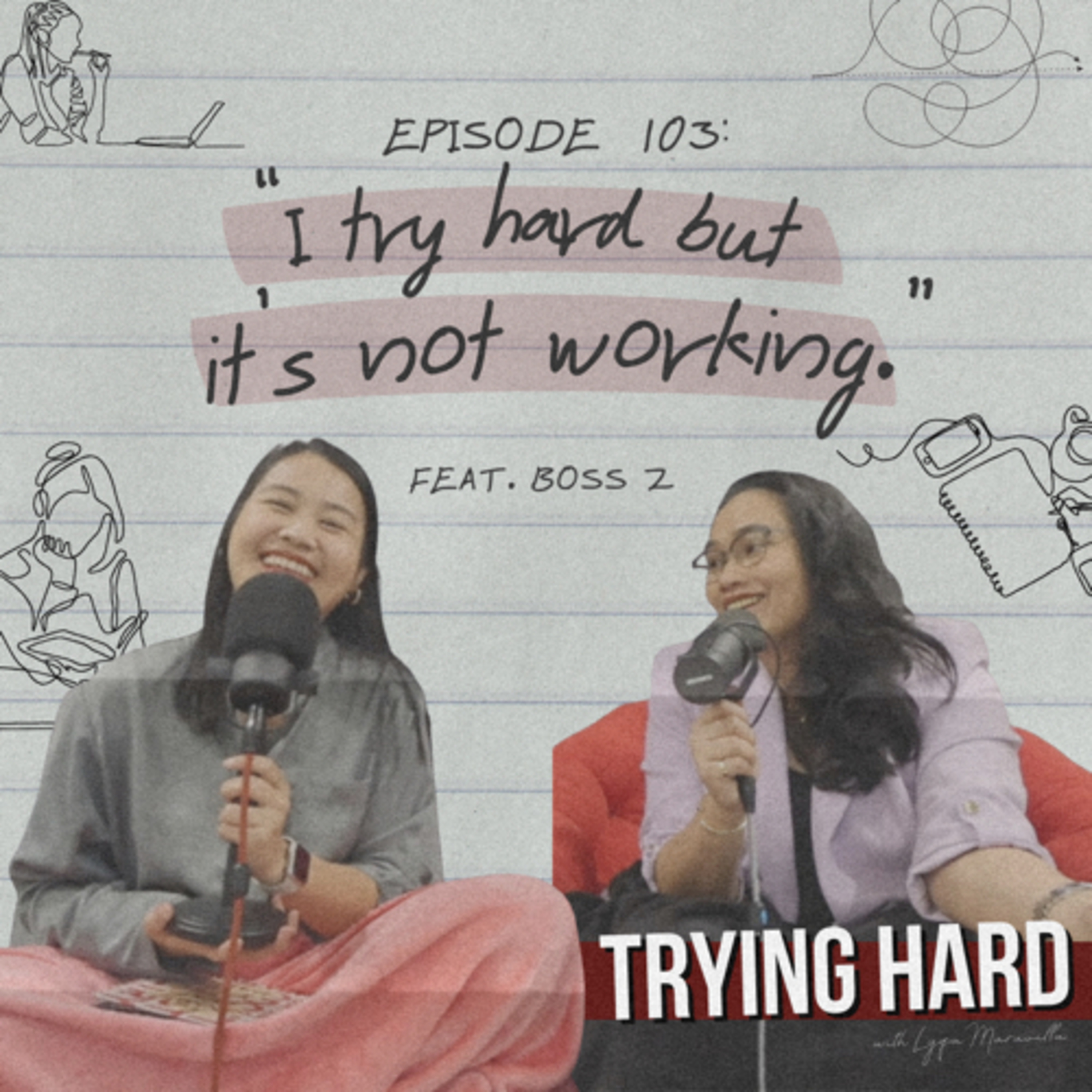 Trying Hard with Lyqa Maravilla