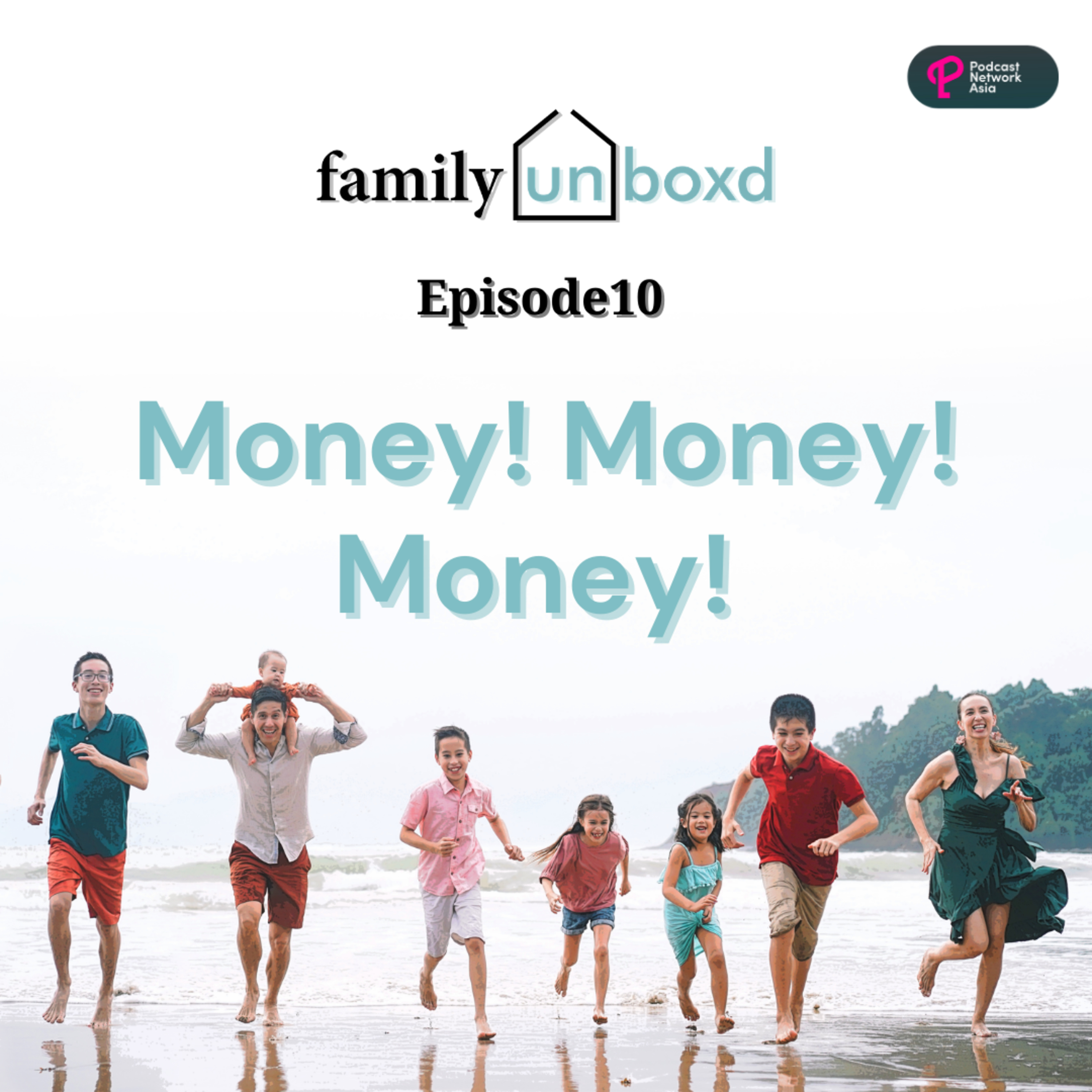 Ep. 10: Money! Money! Money!