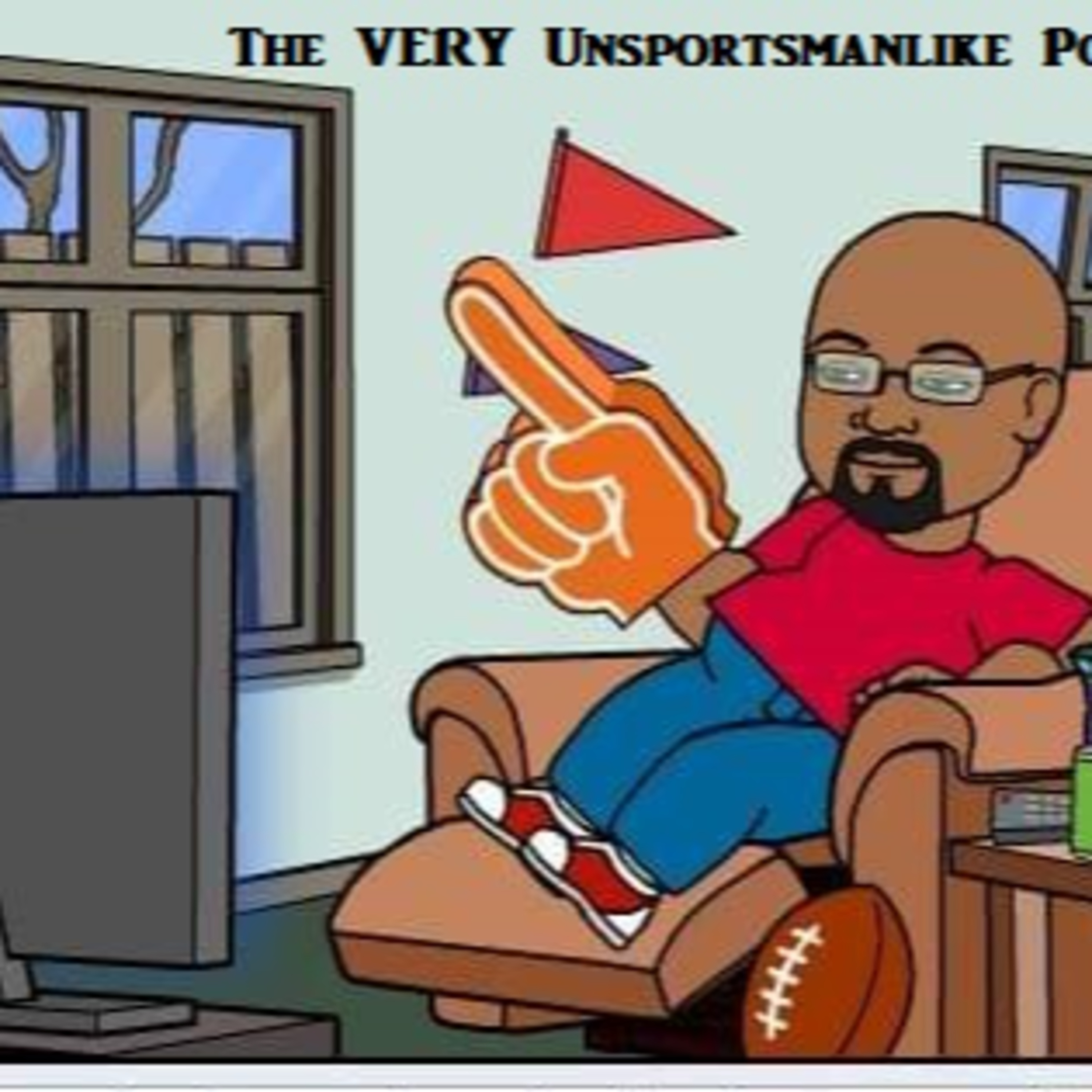The Very Unsportsmanlike Podcast