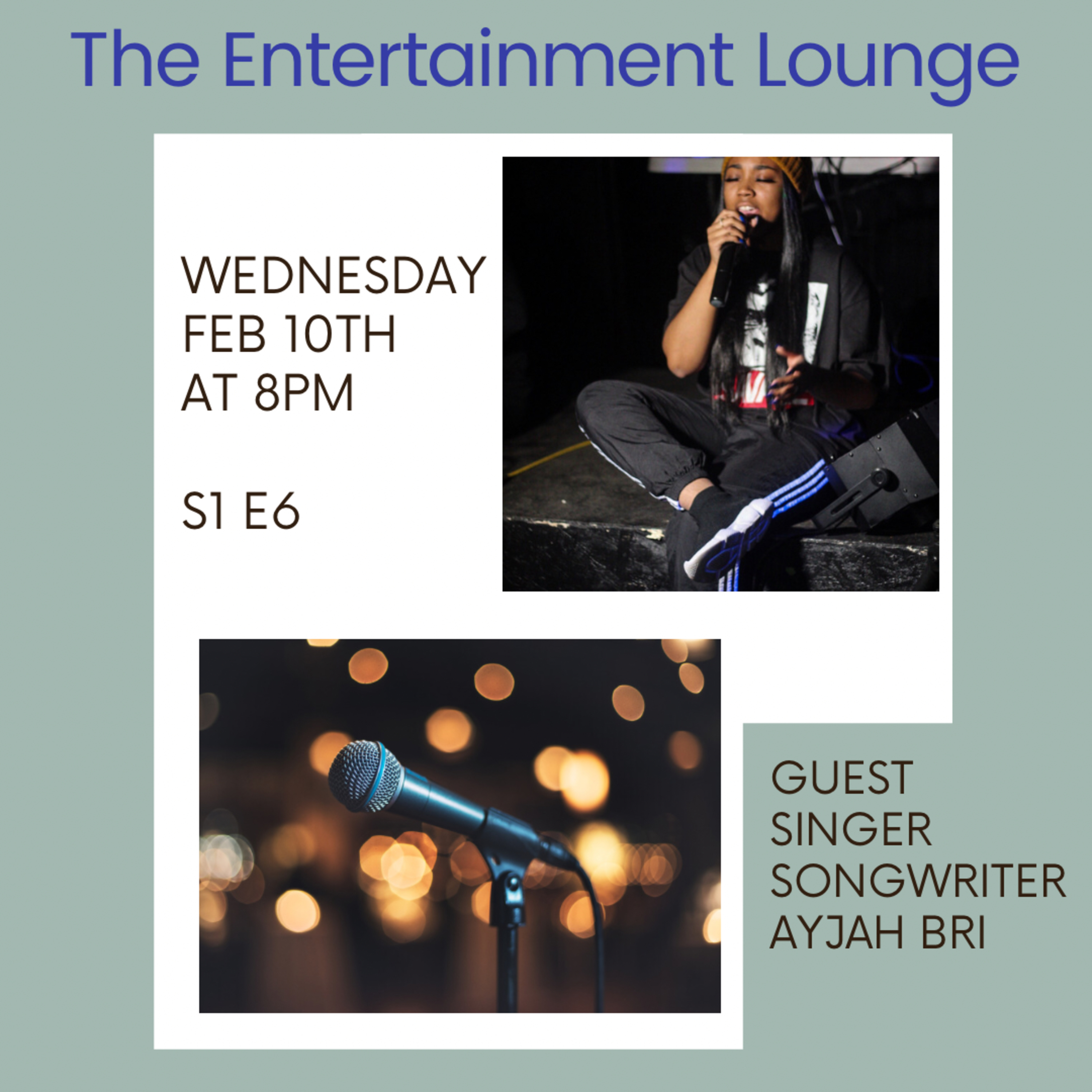 The Entertainment Lounge w/Actress Tonya Michelle Guest Singer Ayjah Bri