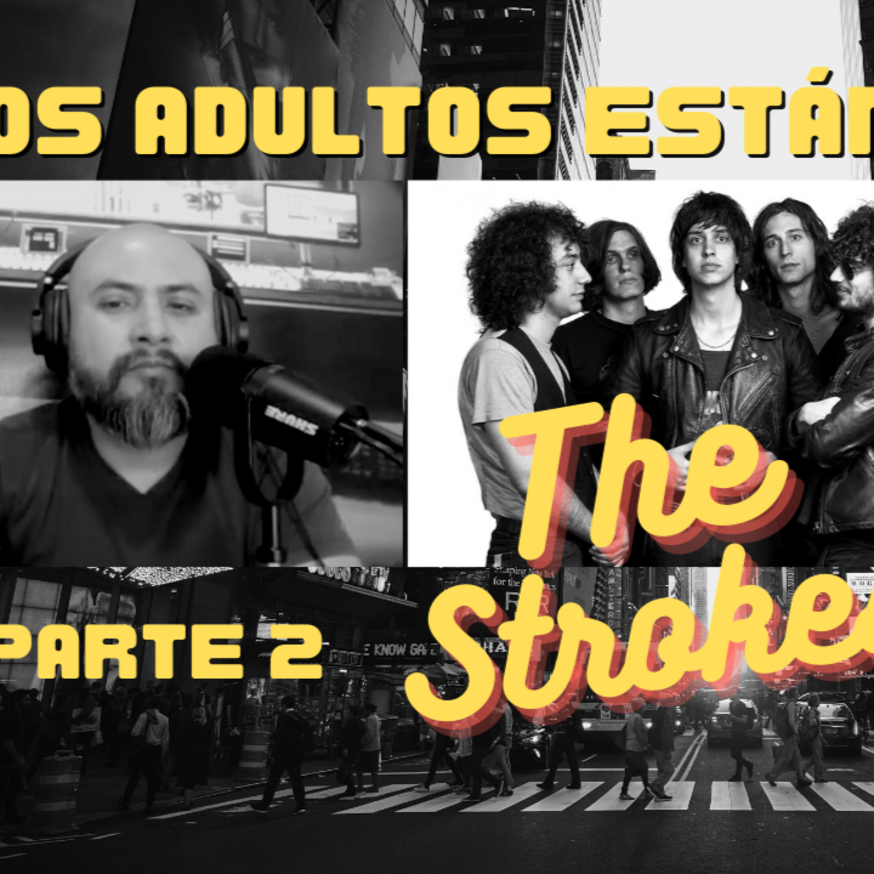 The Strokes parte 2 episode artwork