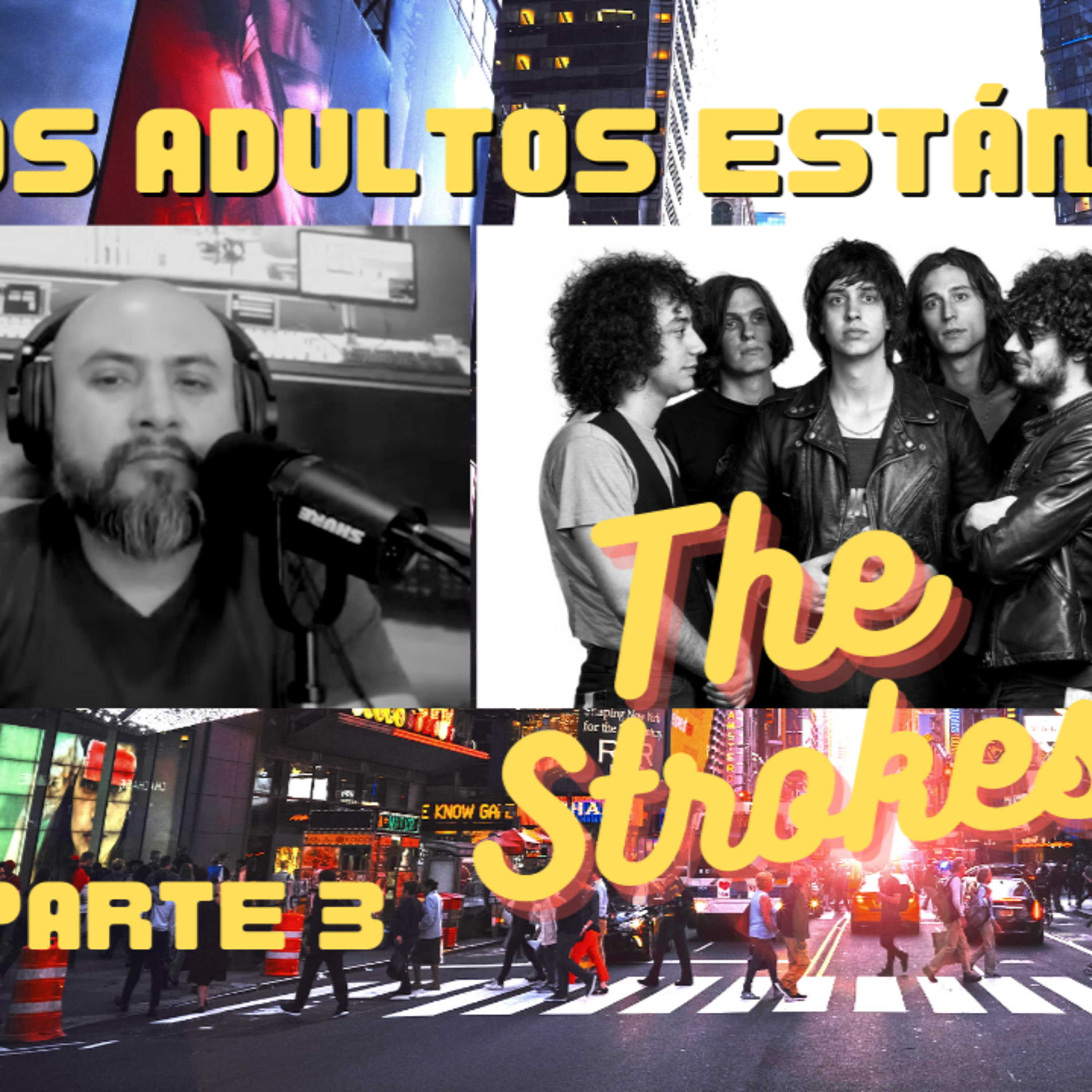 The Strokes Parte 3 episode artwork