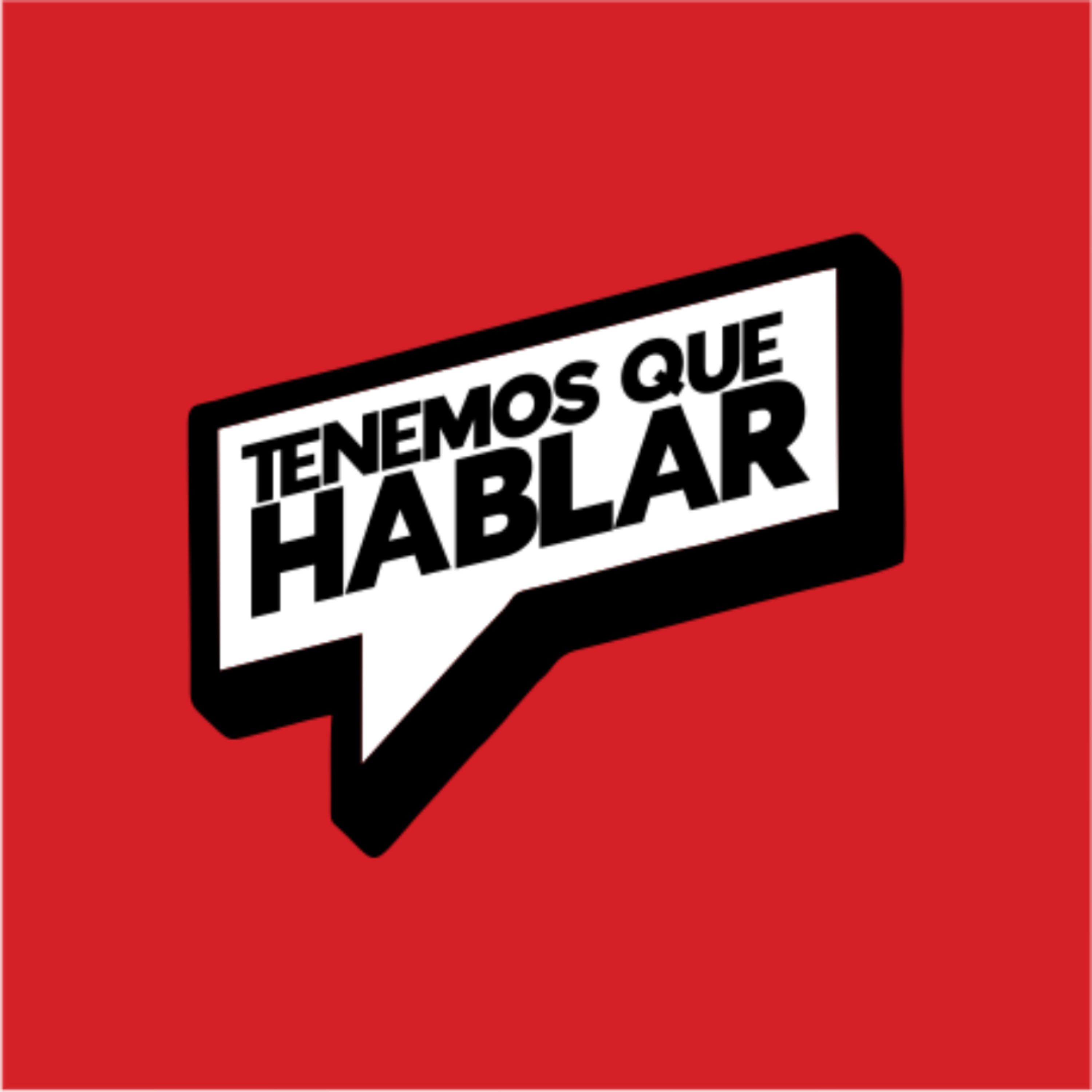 Tenemos Que Hablar Podcast