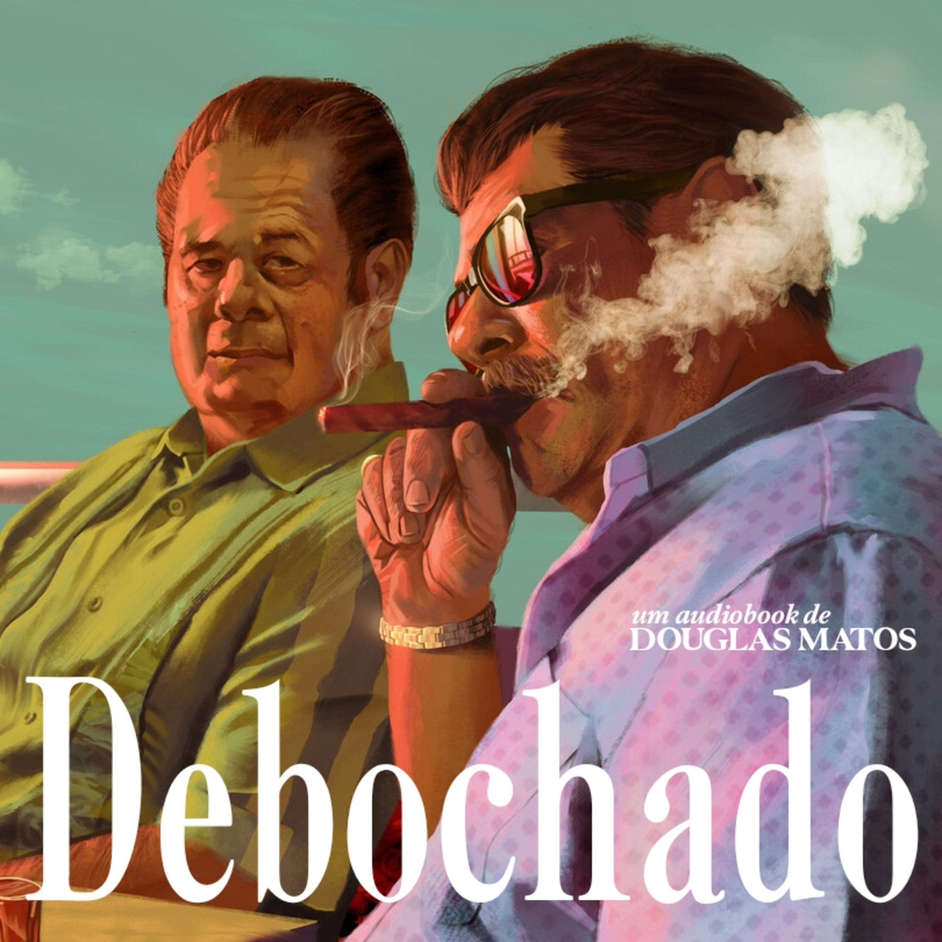 Debochado – Audiobook