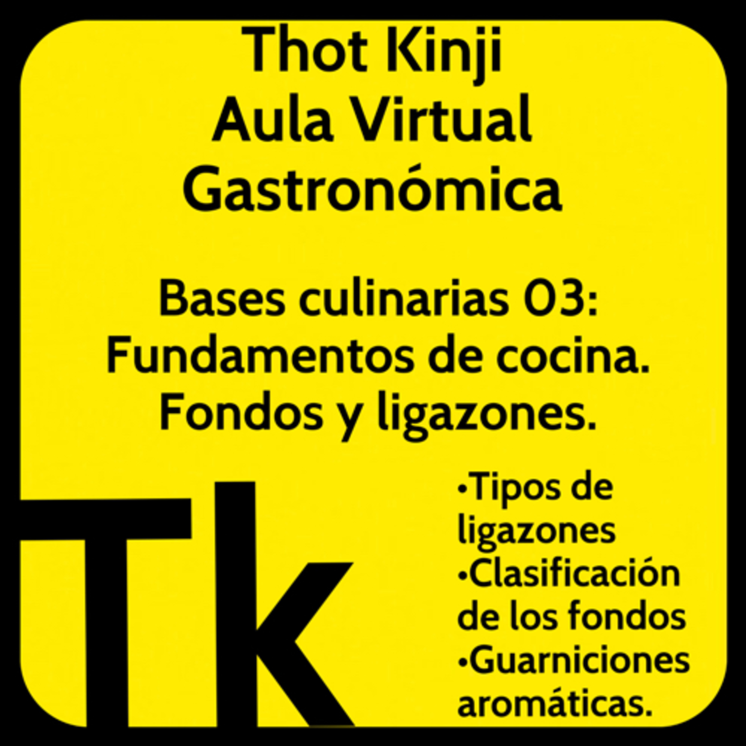 Thot Kinji Aula Virtual Gastronómica