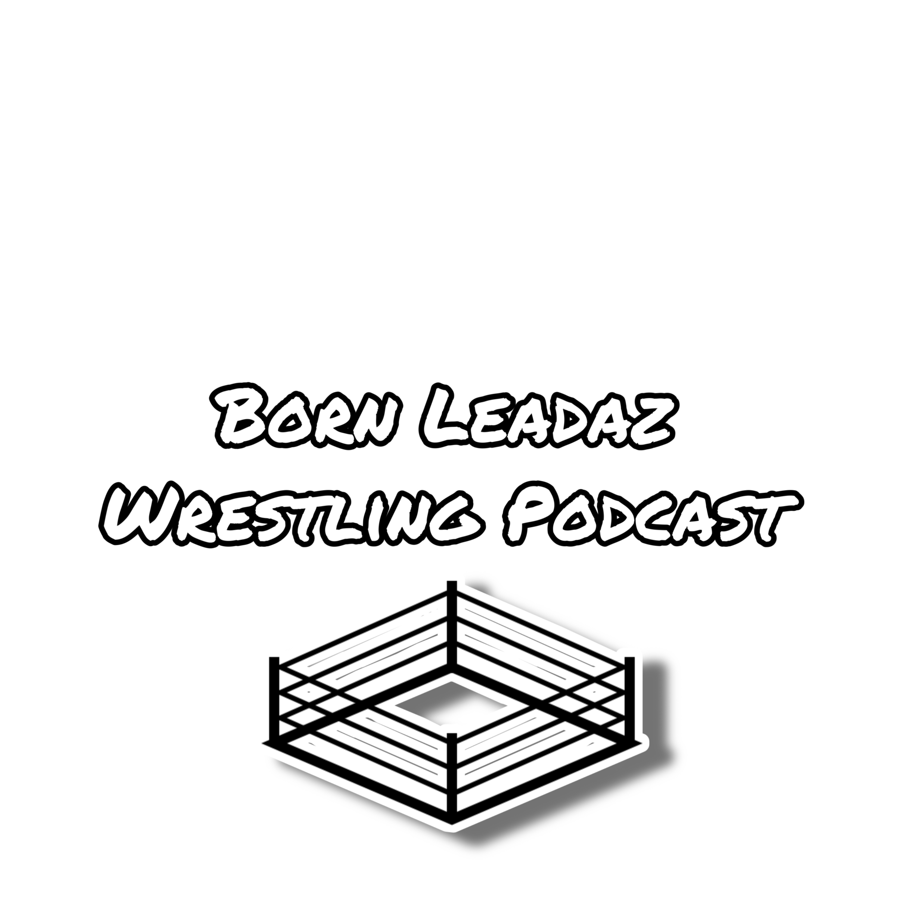Born Leadaz Podcast