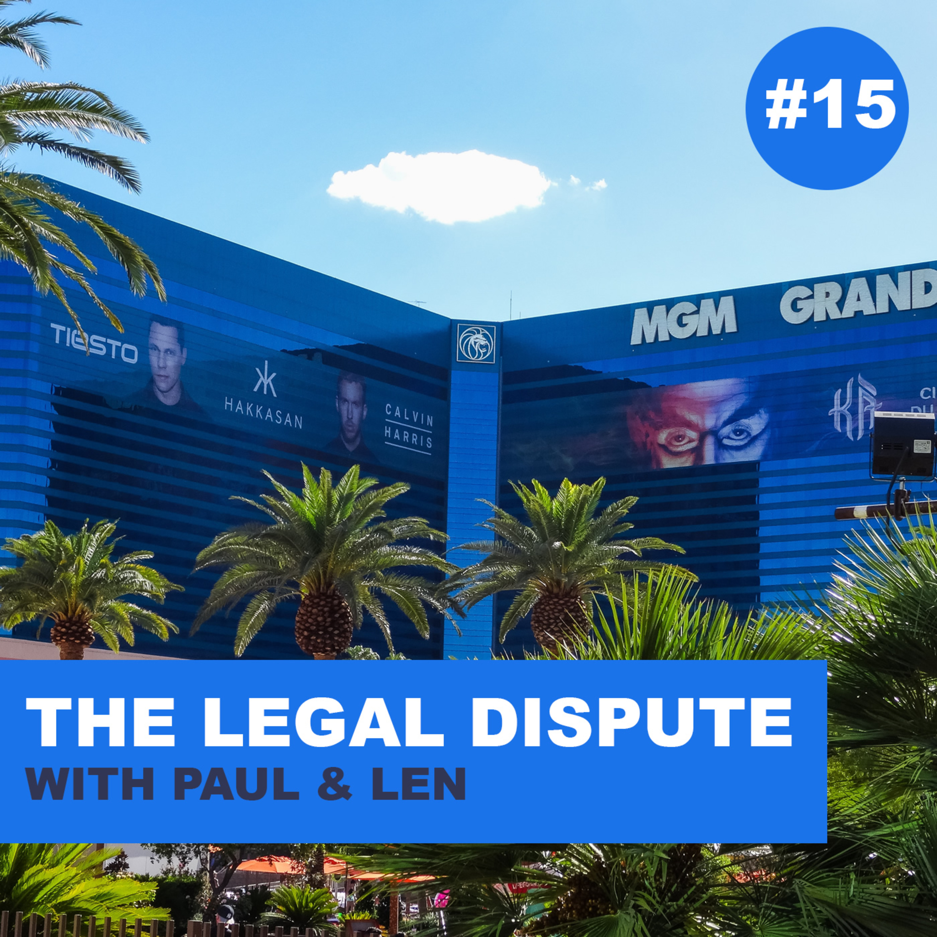 The Legal Dispute with Lenny & Paul