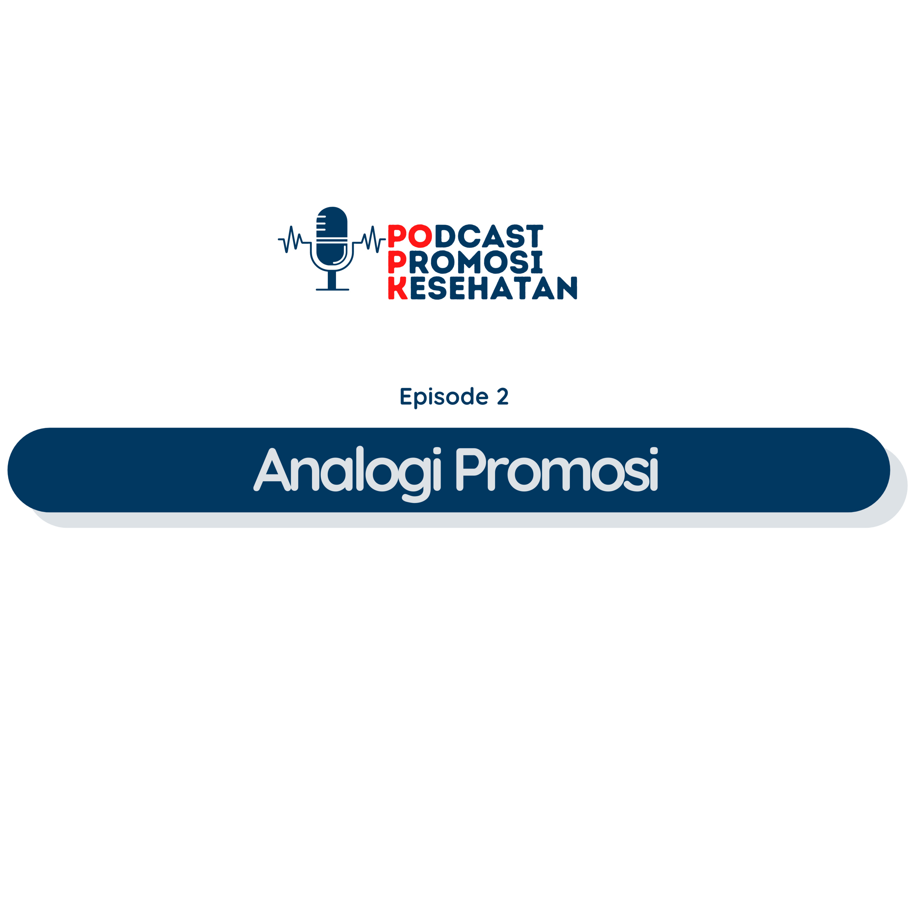 POPK - Podcast Promosi Kesehatan