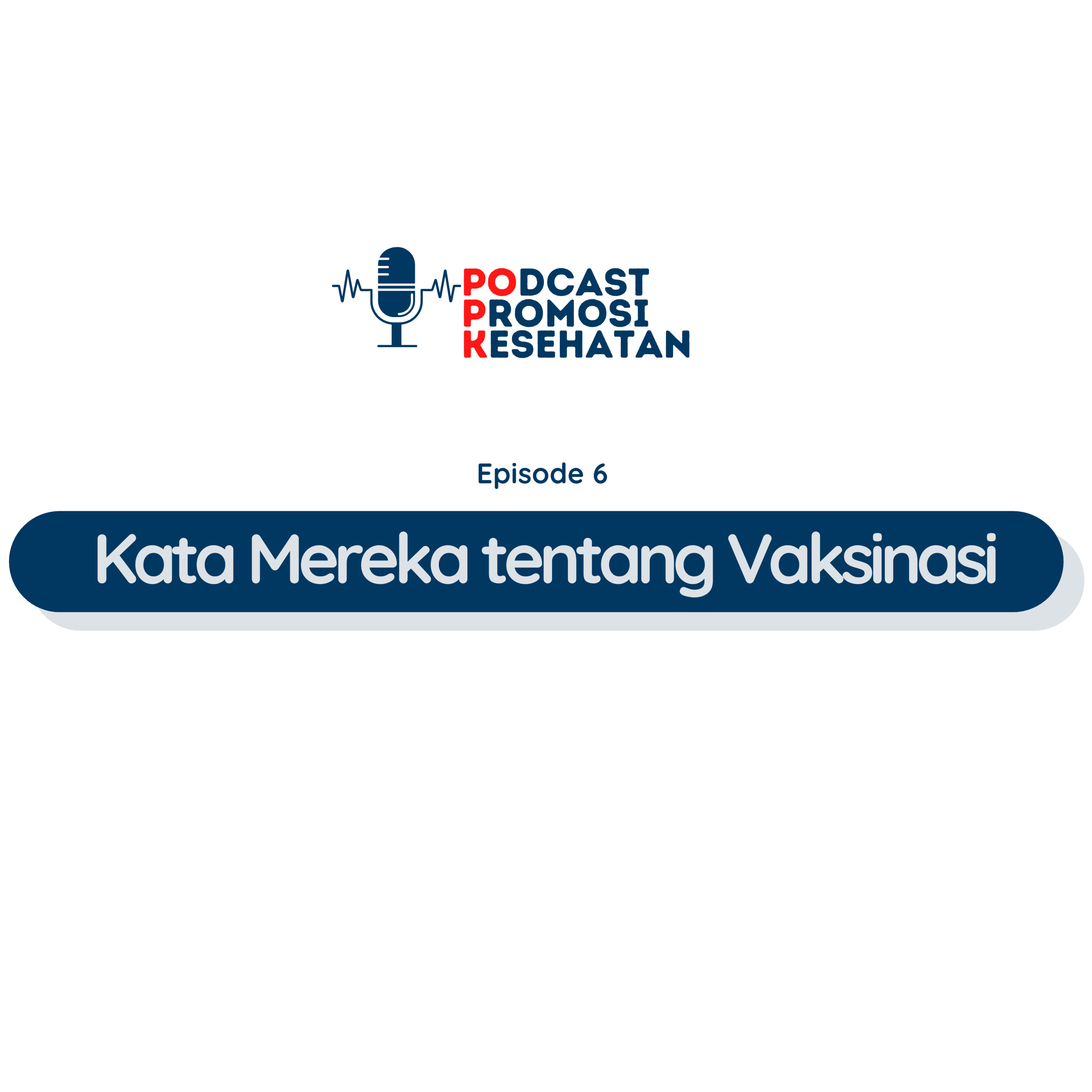 POPK - Podcast Promosi Kesehatan