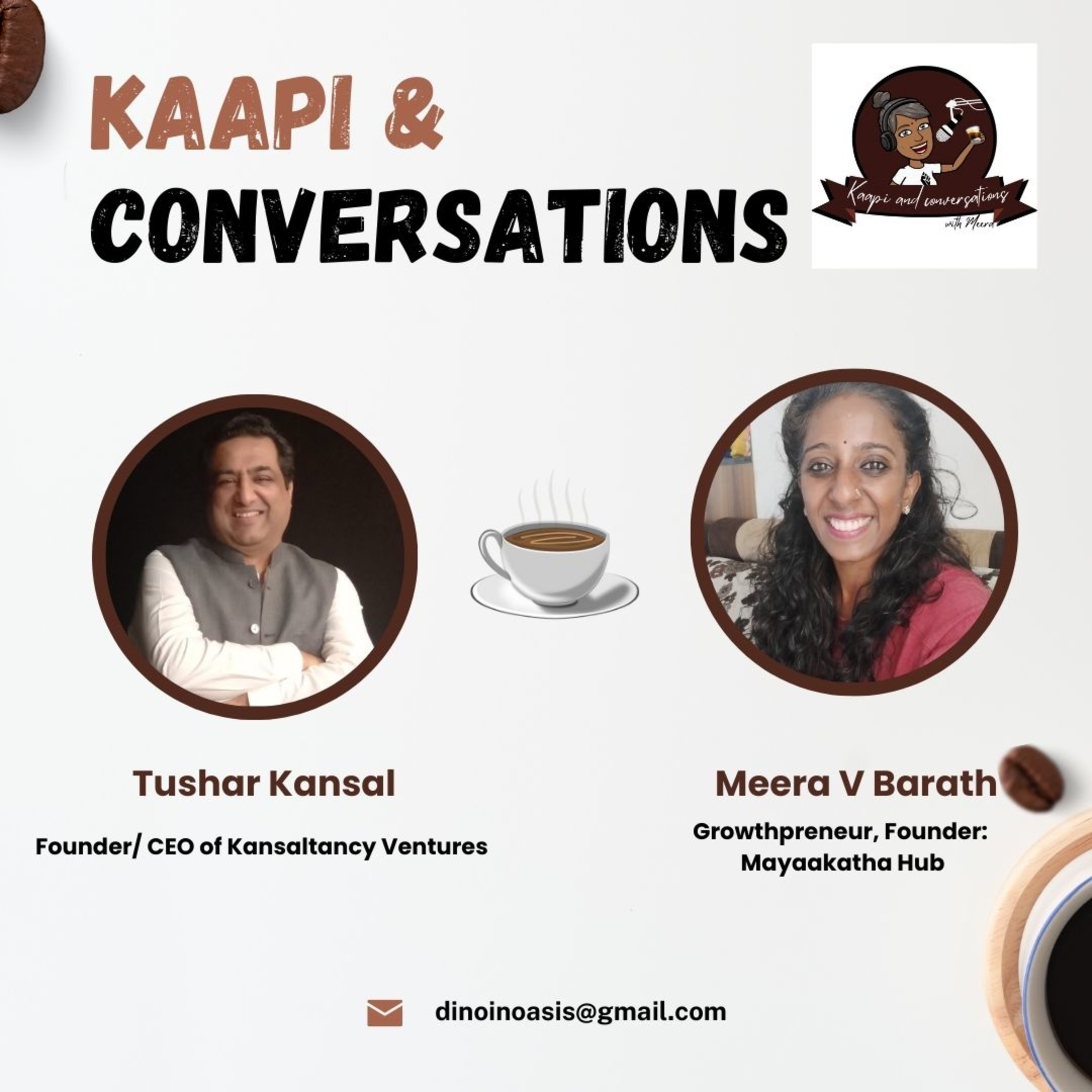 Kaapi and Conversations with Meera