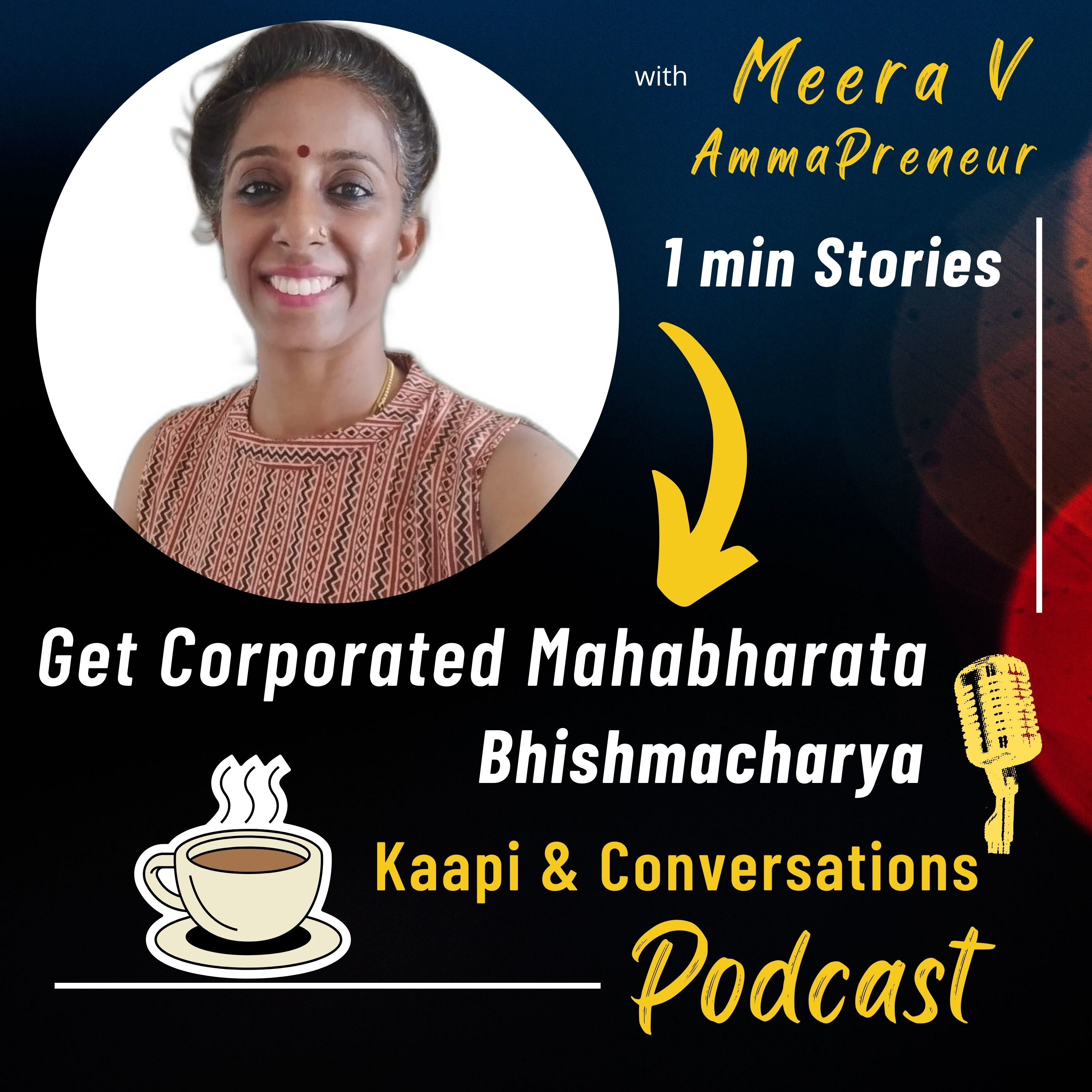 Kaapi and Conversations with Meera