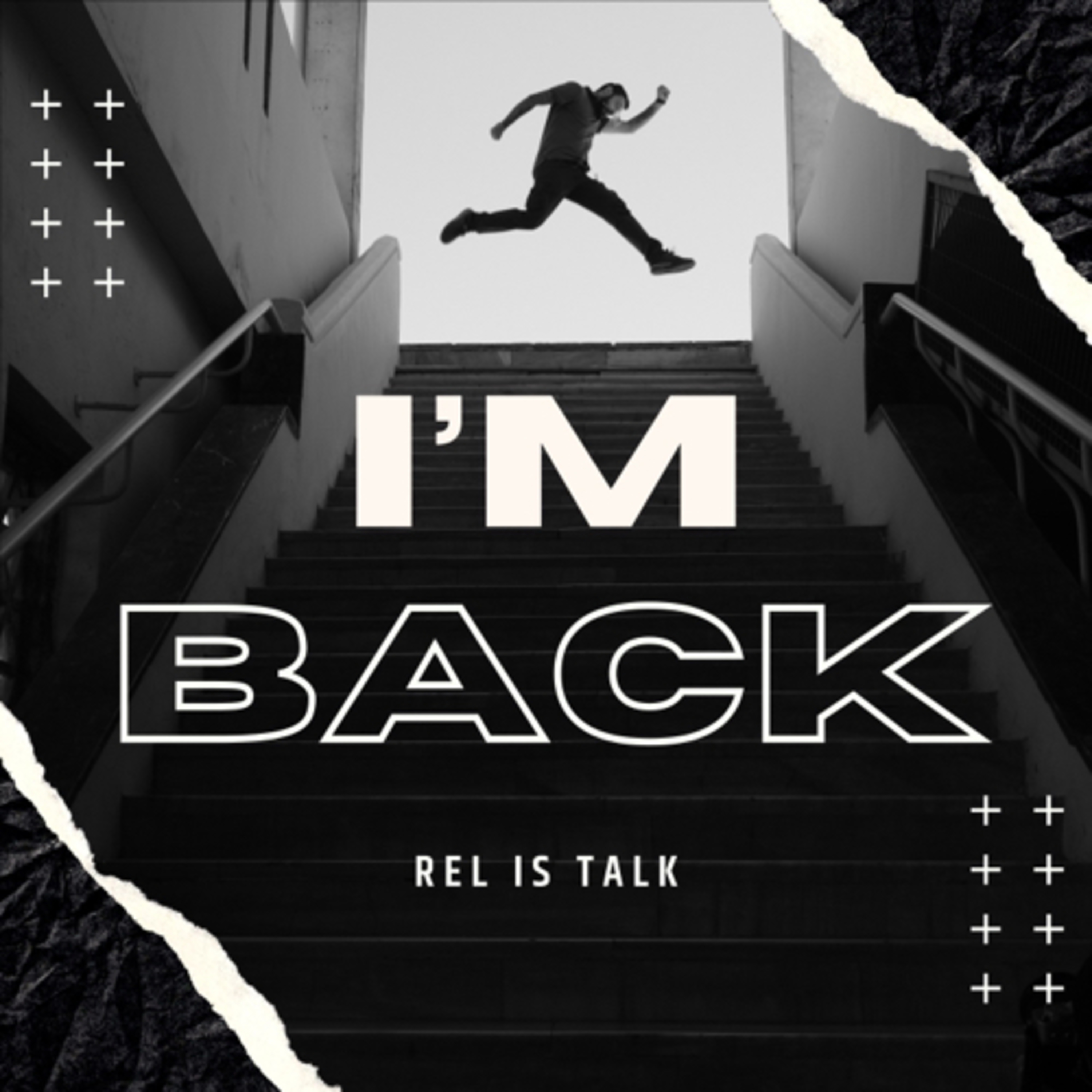 REL IS TALK: "I'M BACK" episode artwork