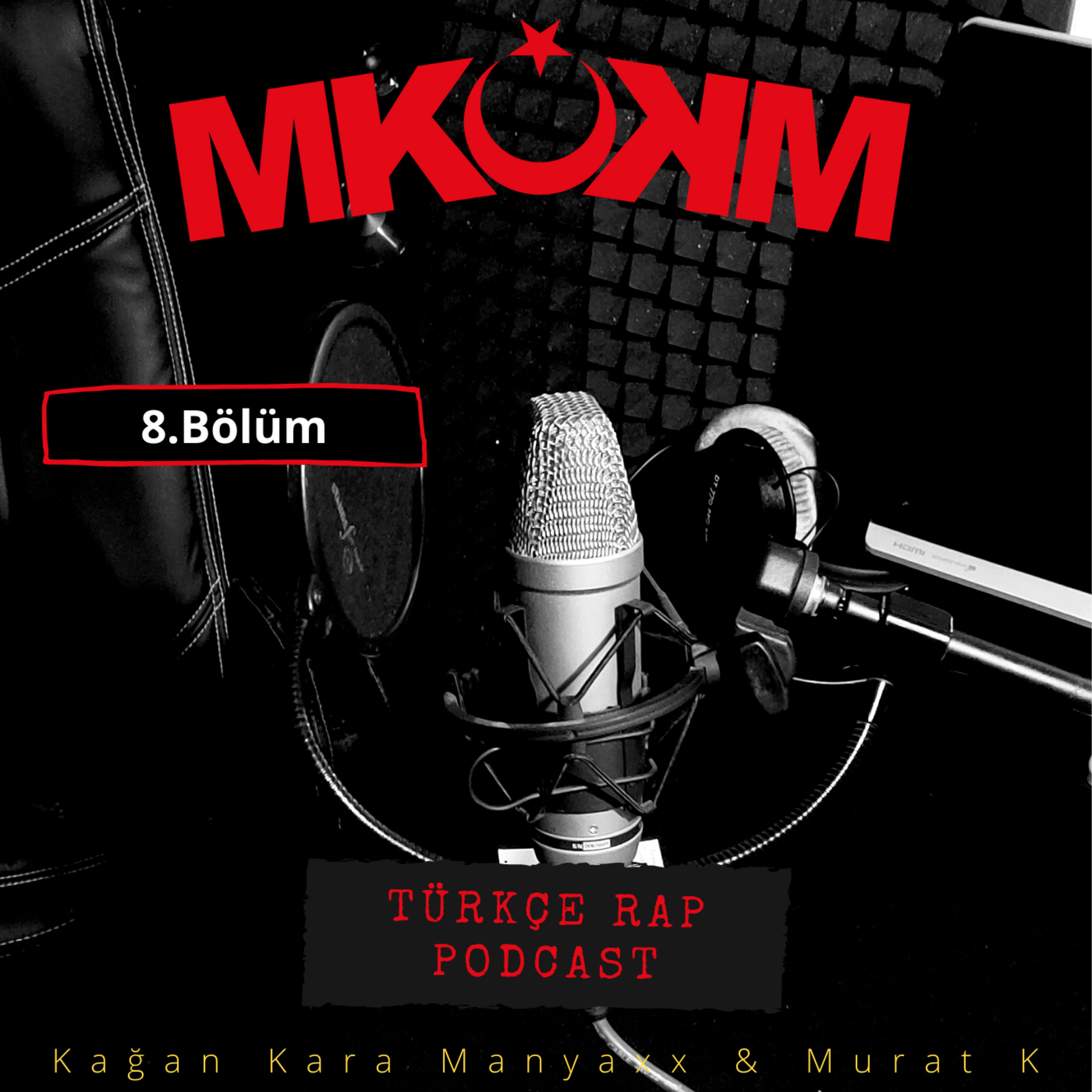 MKvKM Türkçe Rap Podcast