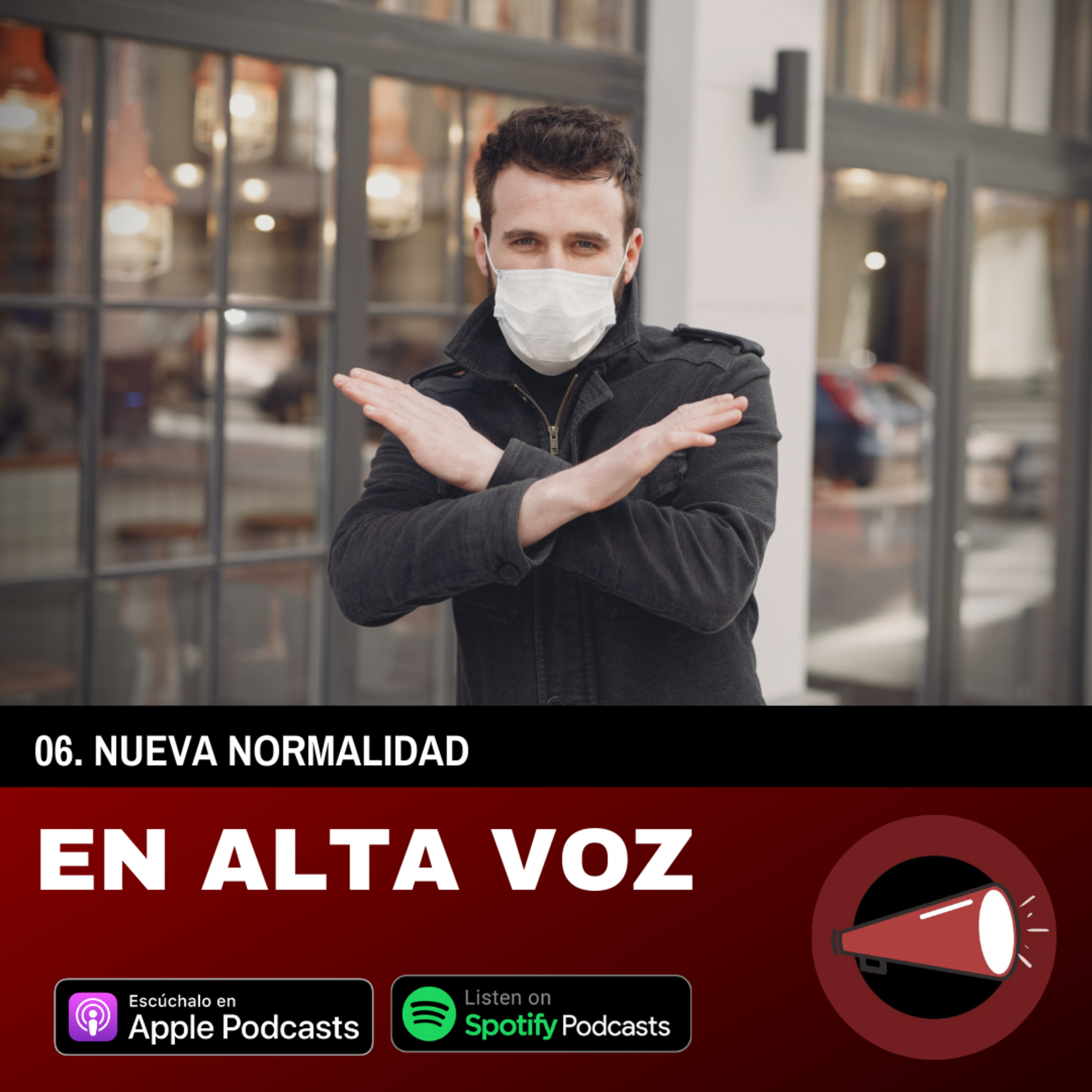 Episodio 6-Nueva Normalidad  episode artwork
