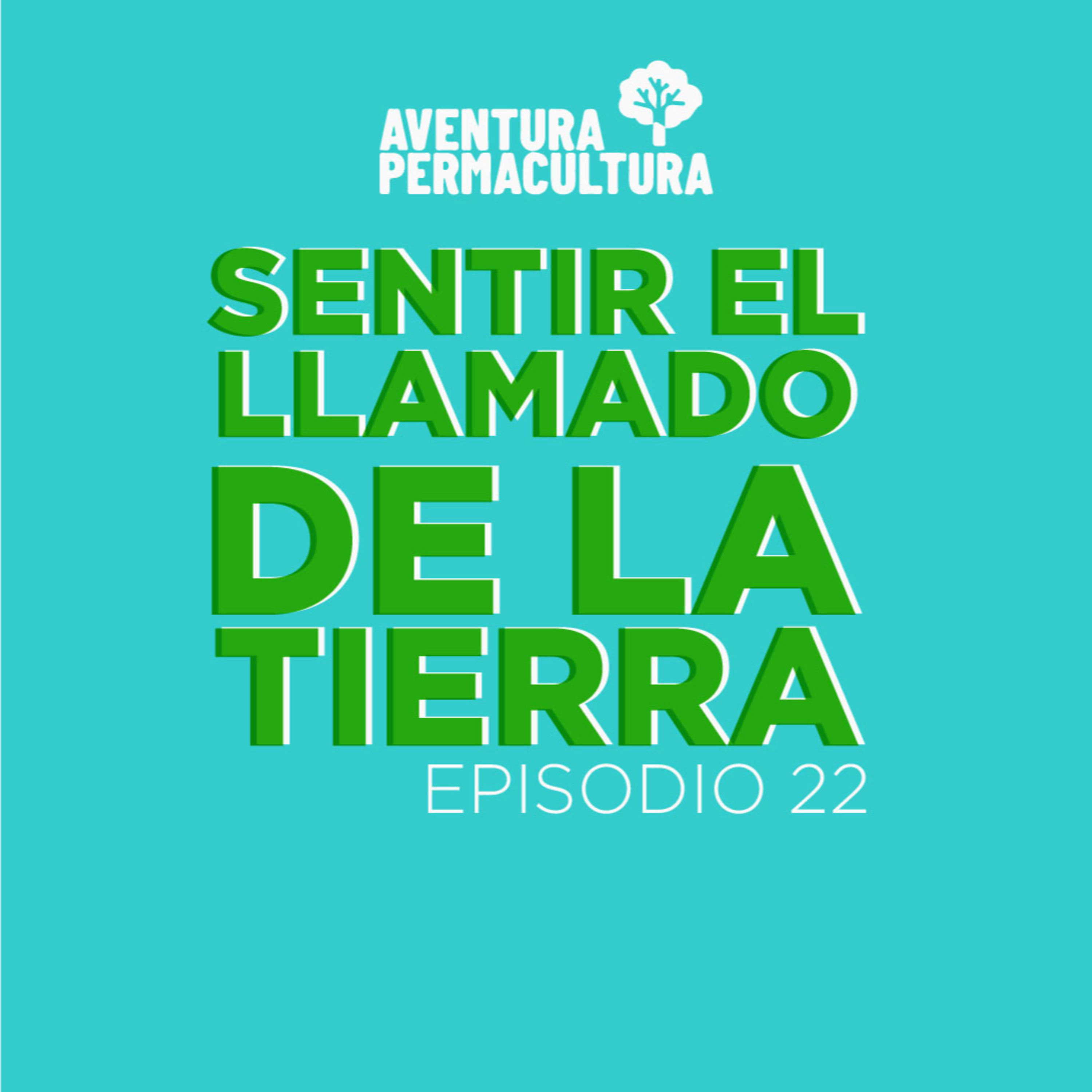 Episodio 22 - El llamado de la tierra episode artwork