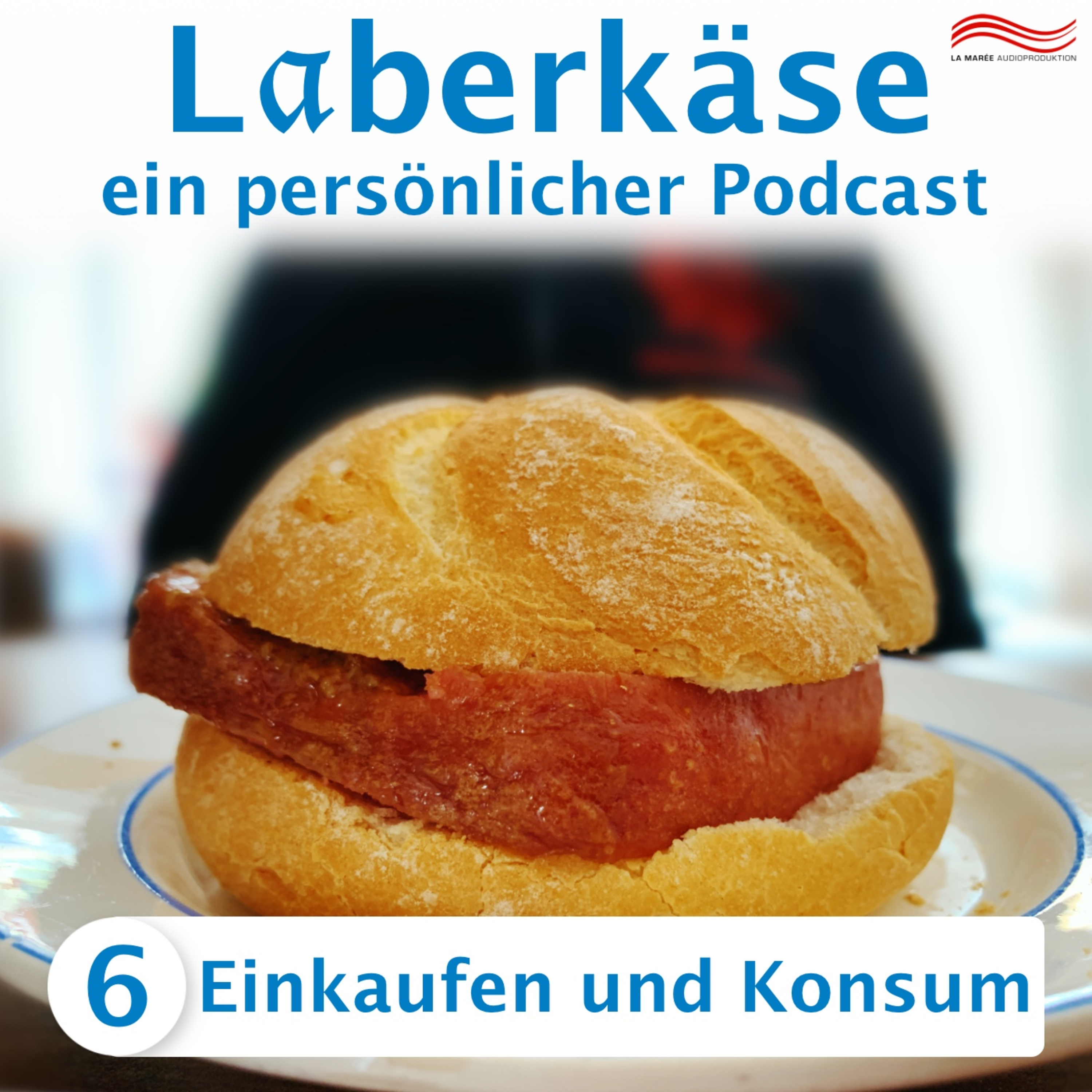 Laberkäse – ein persönlicher Podcast über alles im Alltag