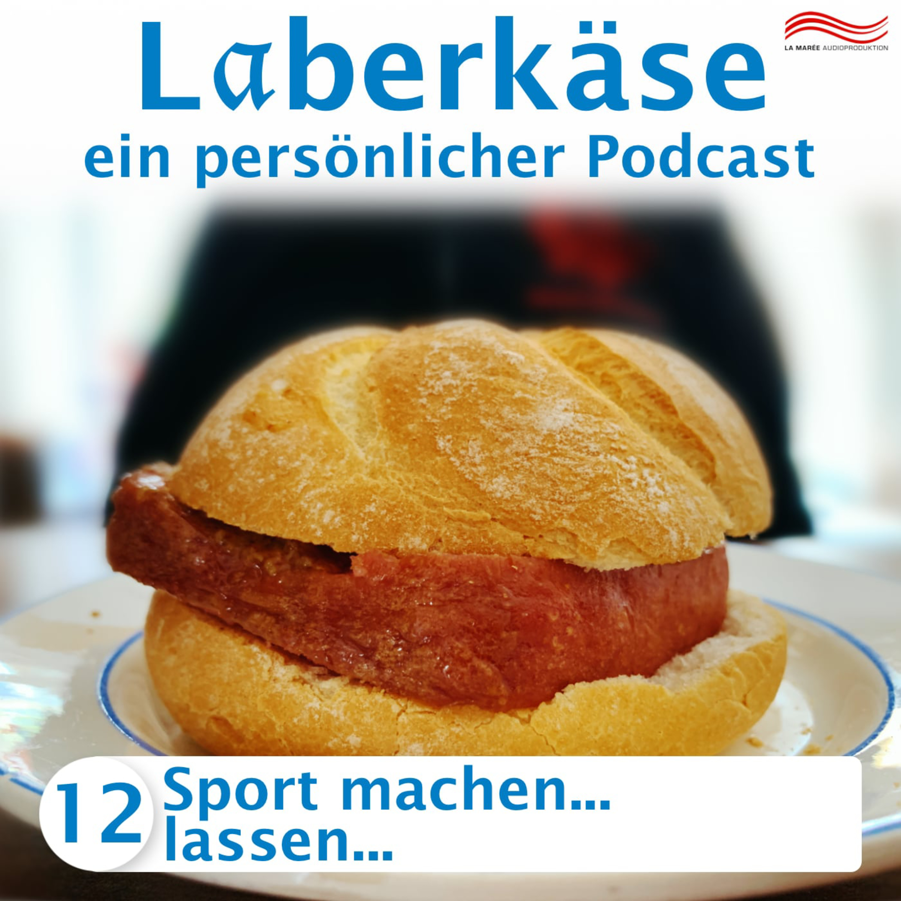 Laberkäse – ein persönlicher Podcast über alles im Alltag