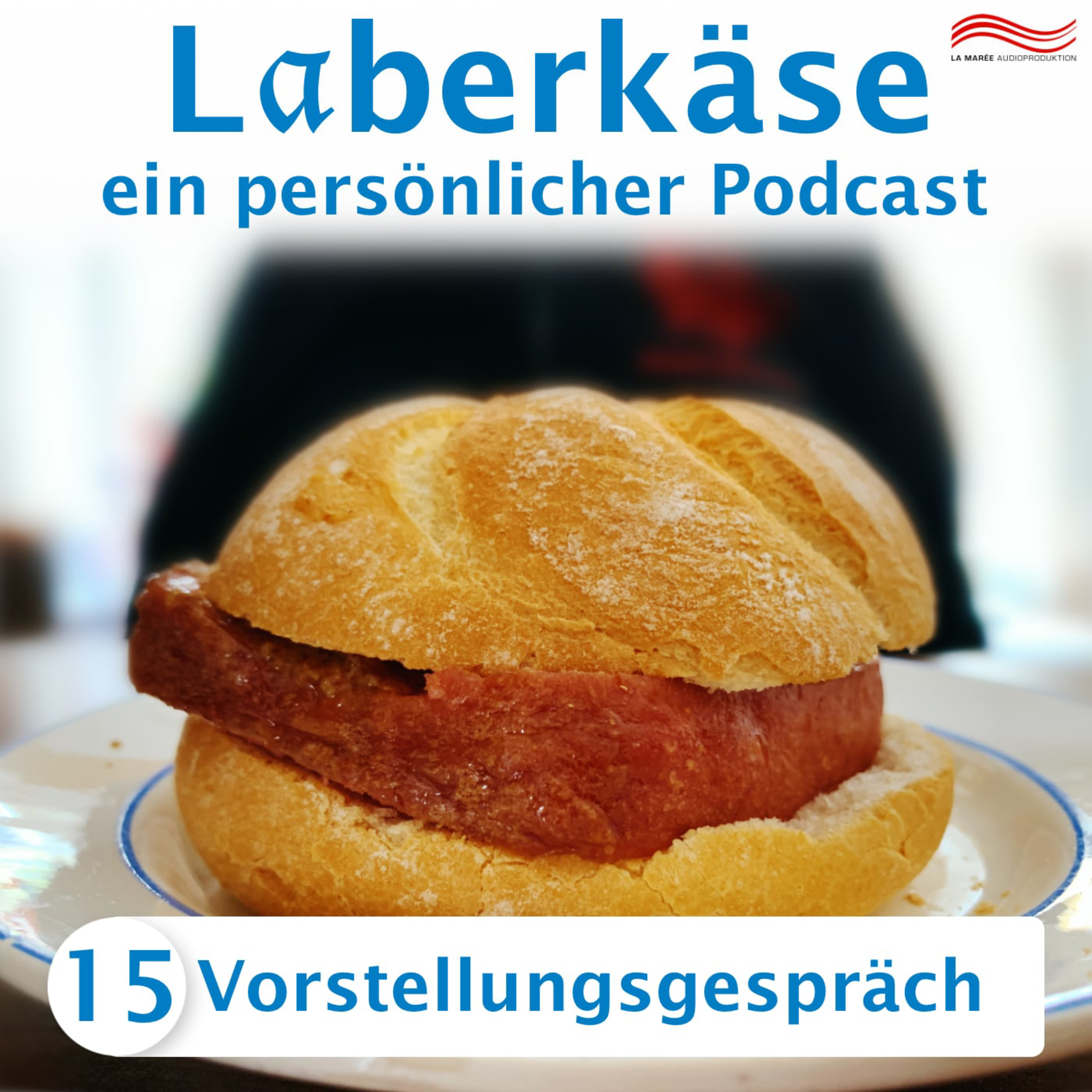 Laberkäse – ein persönlicher Podcast über alles im Alltag