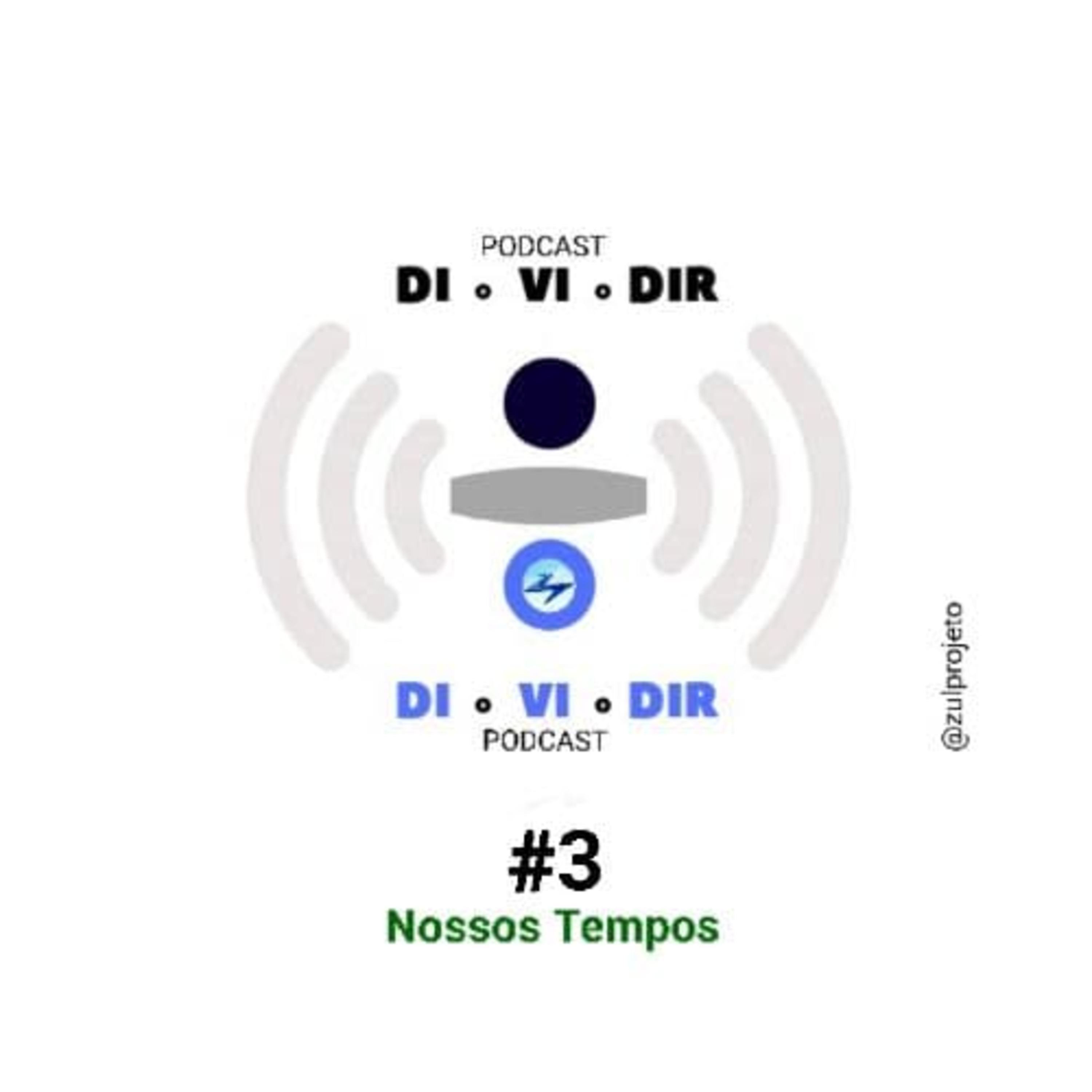 Podcast DIVIDIR (@zuLprojeto)