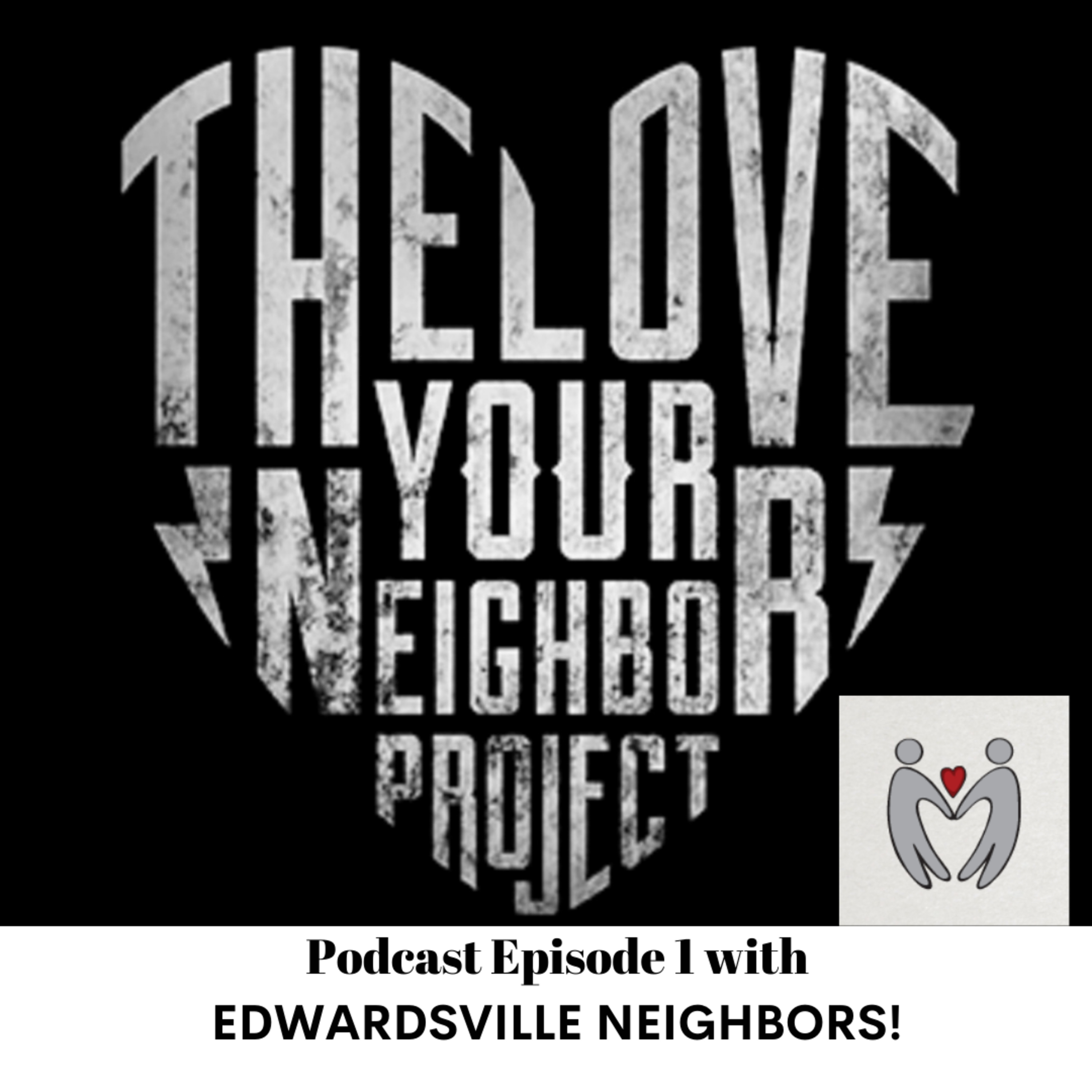 The Love Your Neighbor Project