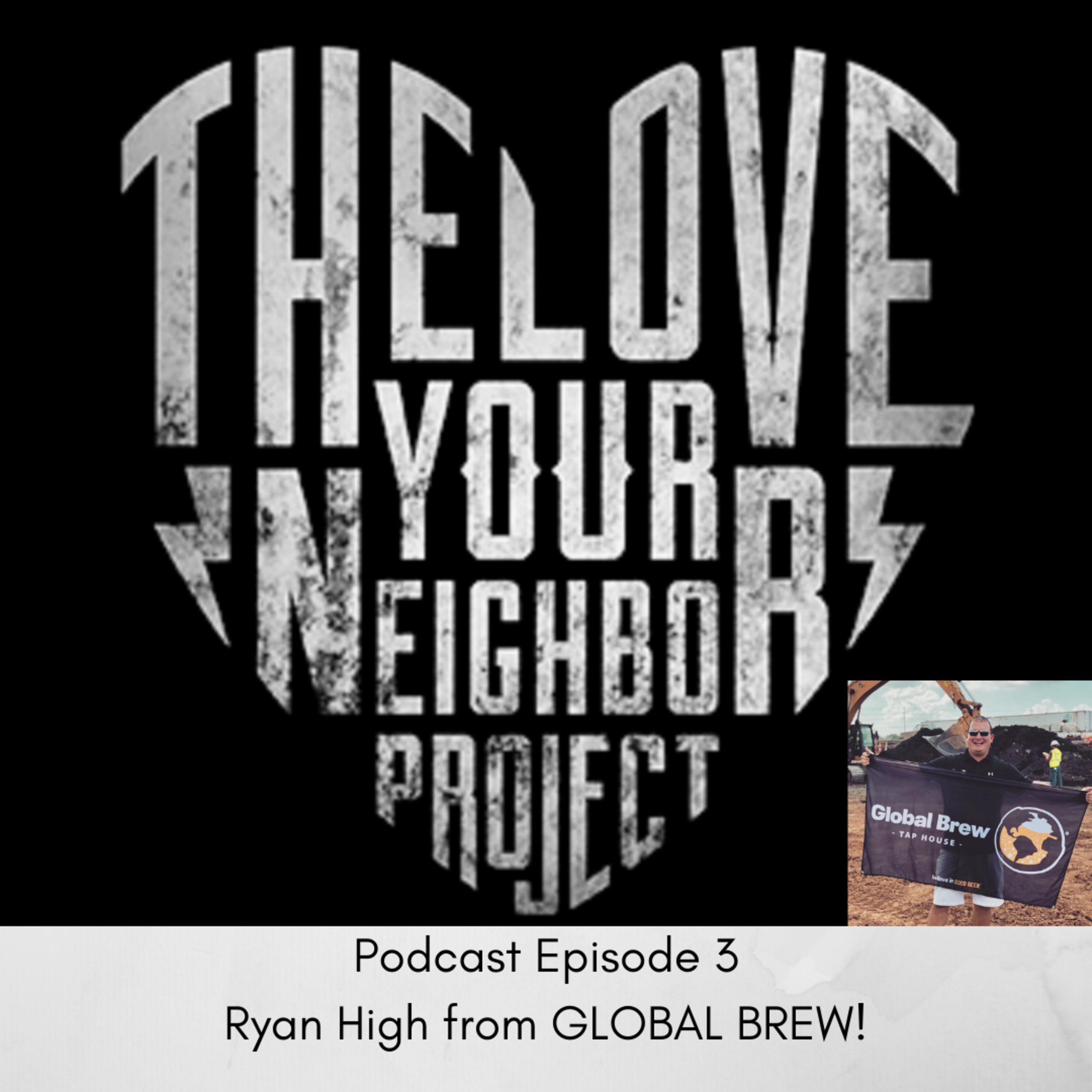 The Love Your Neighbor Project