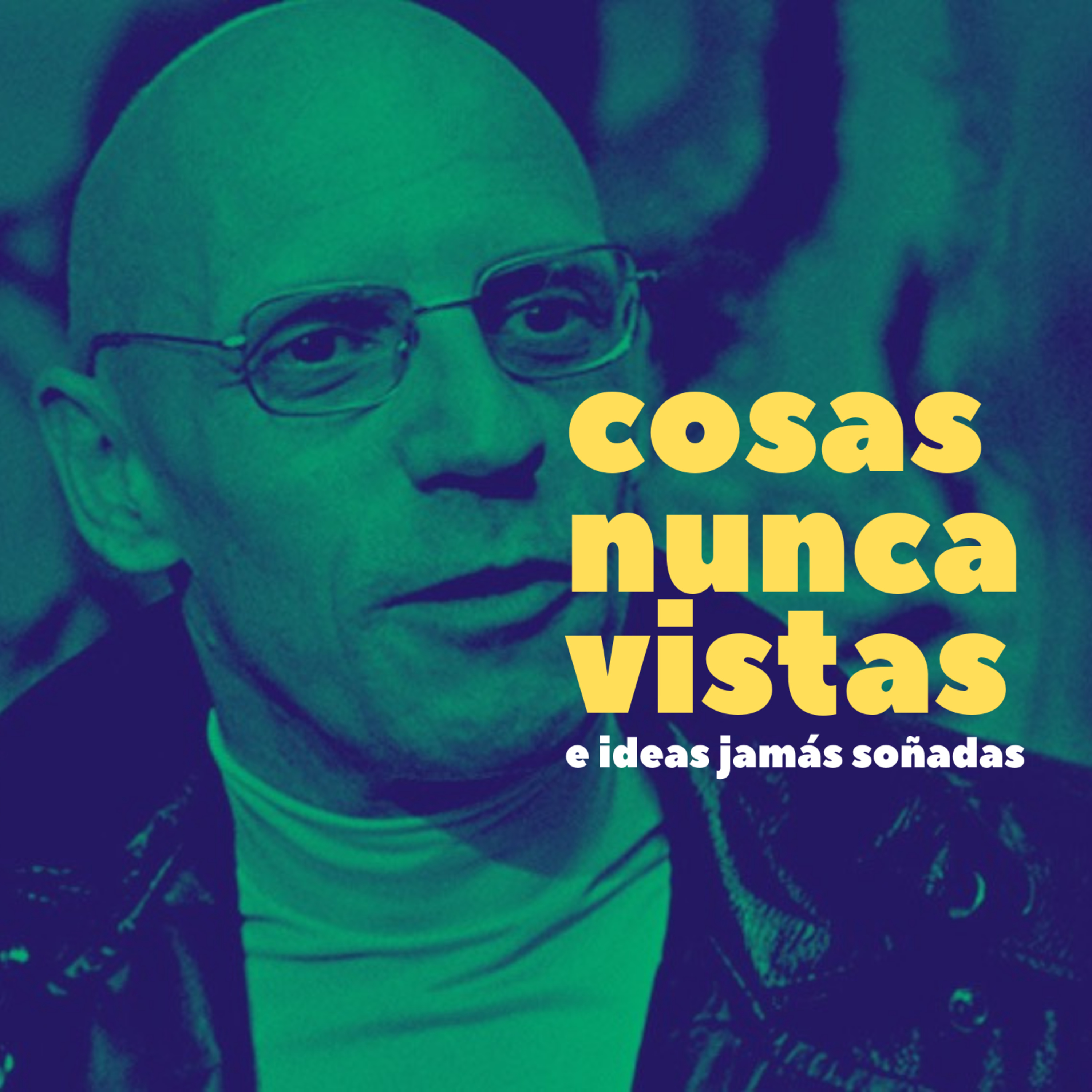 Cosas nunca vistas e ideas jamás soñadas