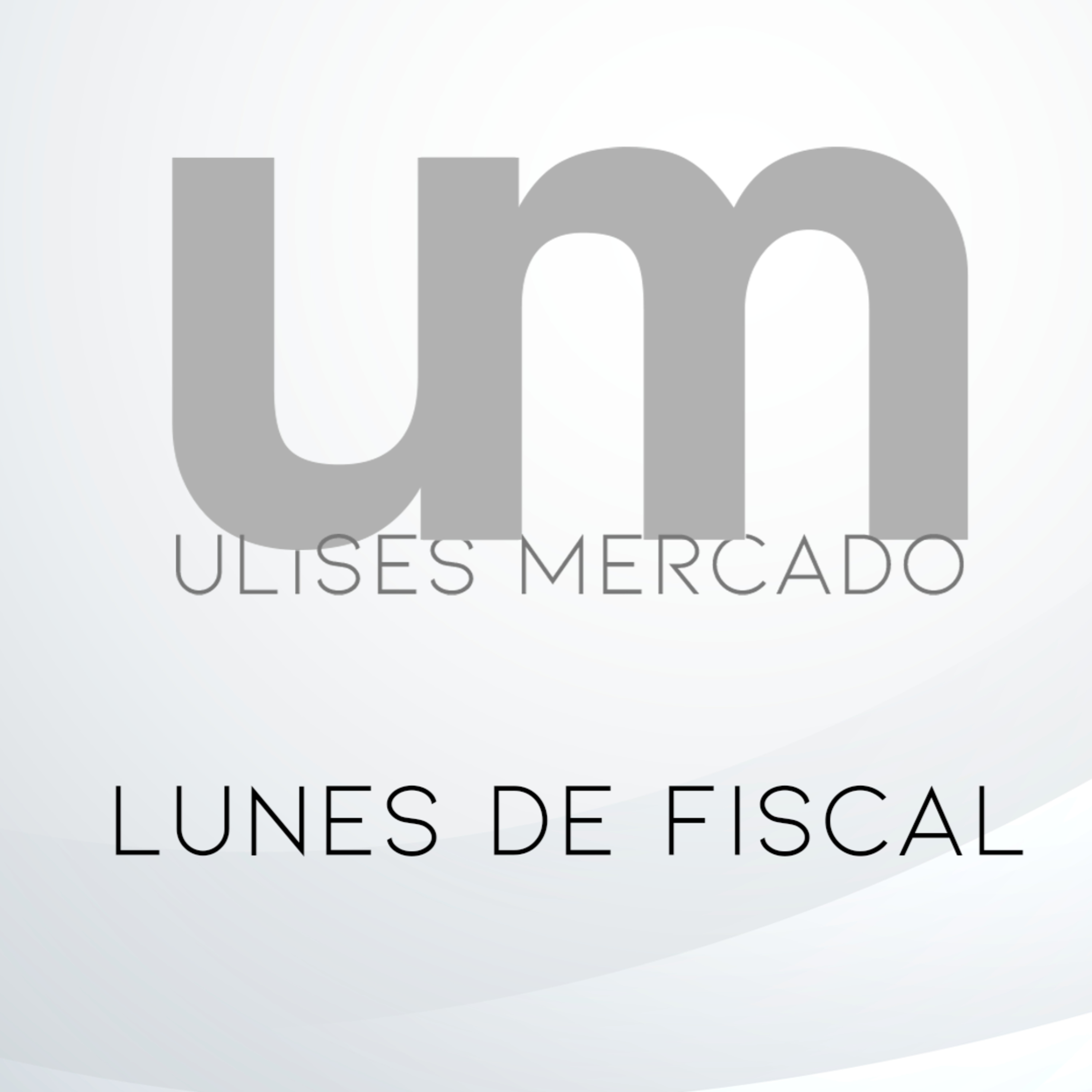 Lunes Fiscal Ep.10 episode artwork