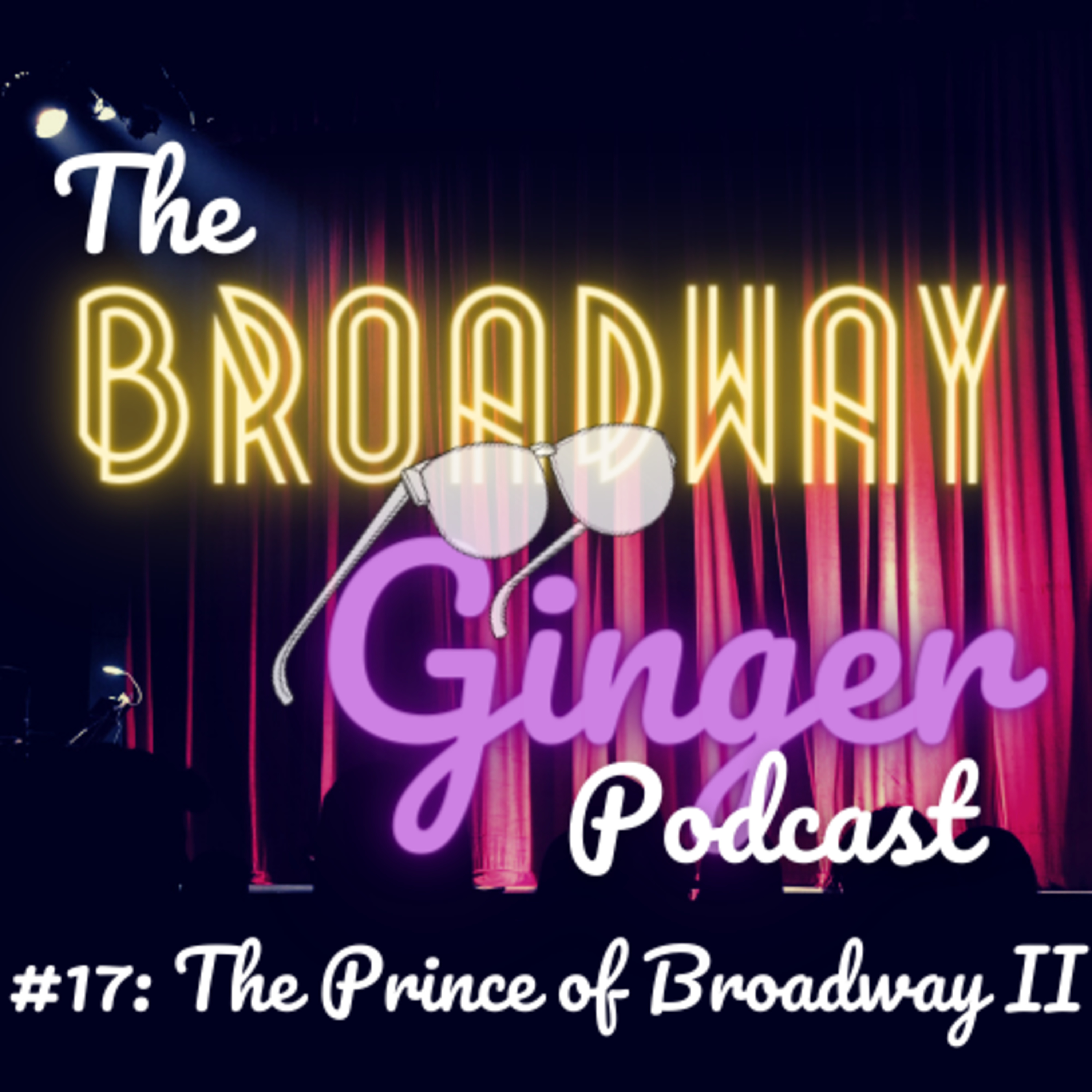 The Broadway Ginger Podcast