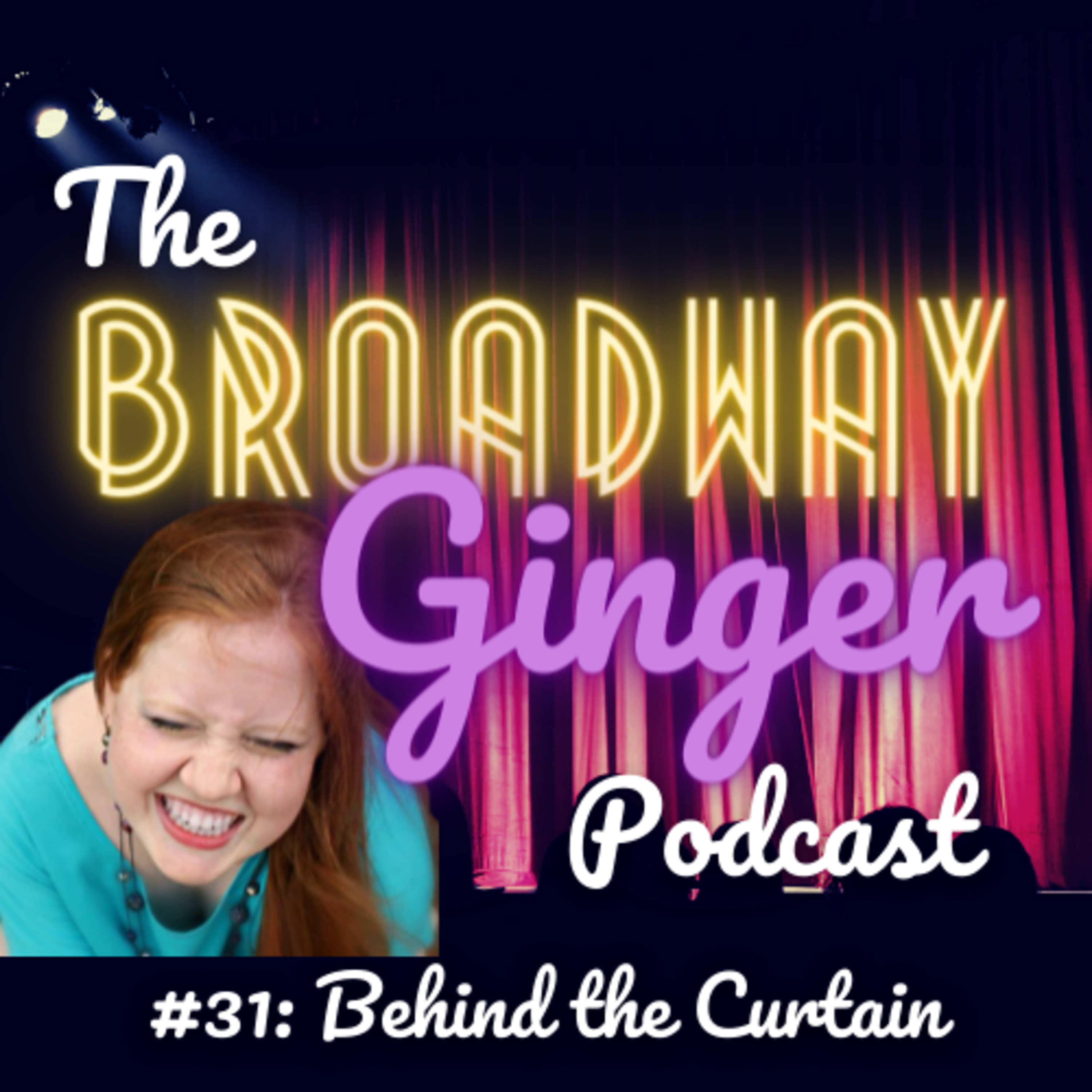 The Broadway Ginger Podcast