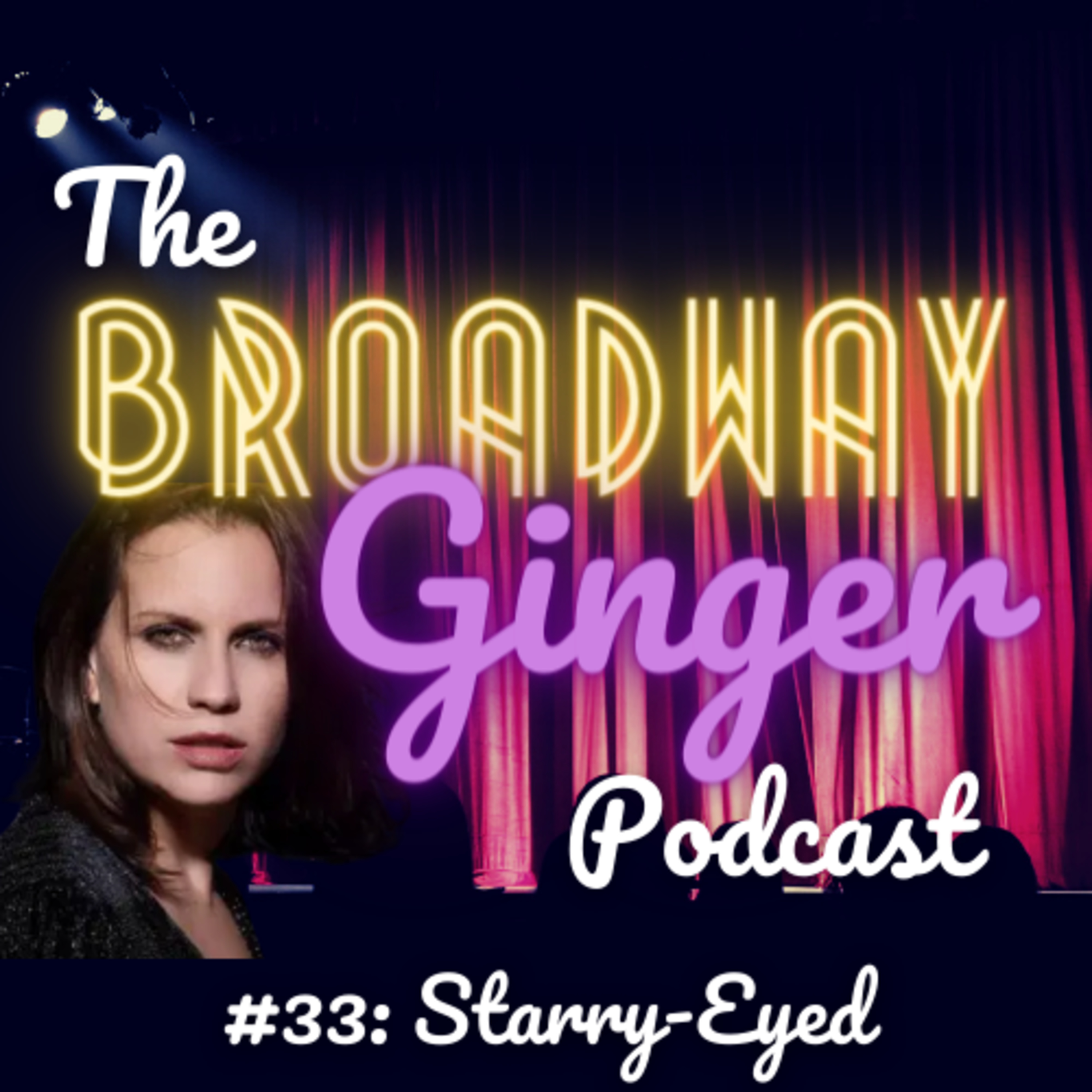 The Broadway Ginger Podcast
