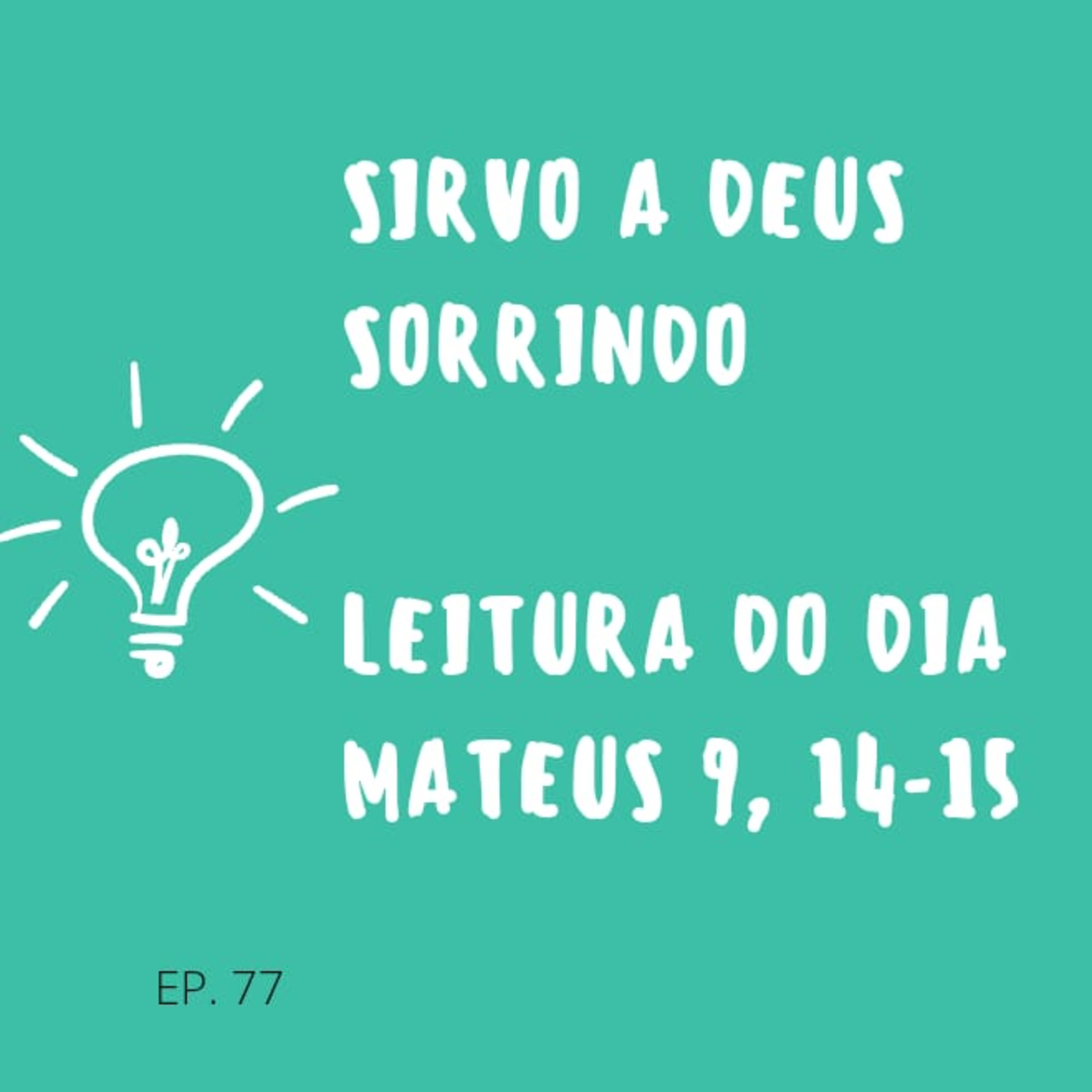 Sirvo a Deus Sorrindo