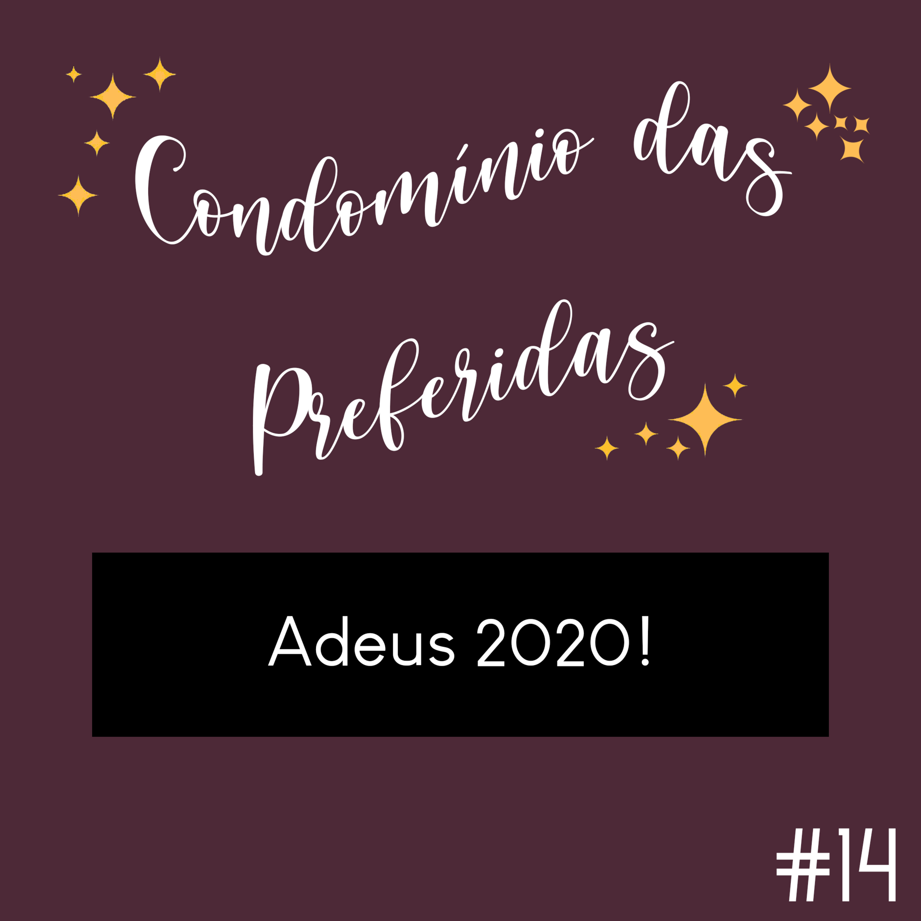 #14 - Adeus 2020! episode artwork