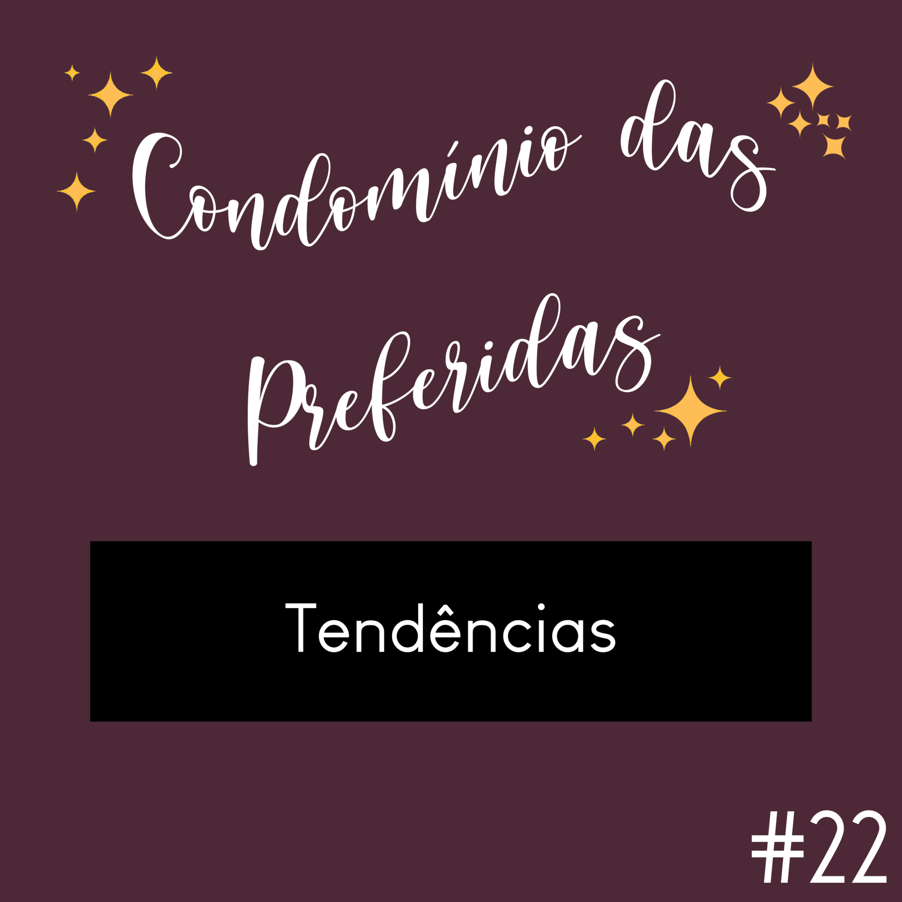 #22 - Tendências episode artwork