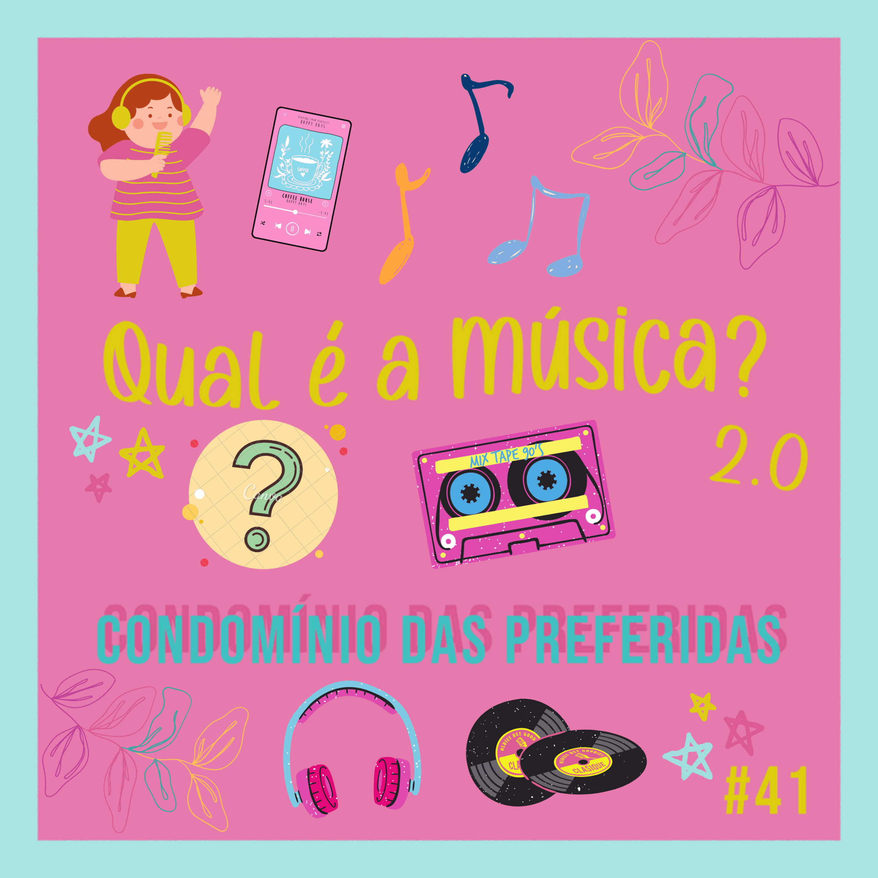 #41 - Qual é a Música? 2.0 episode artwork