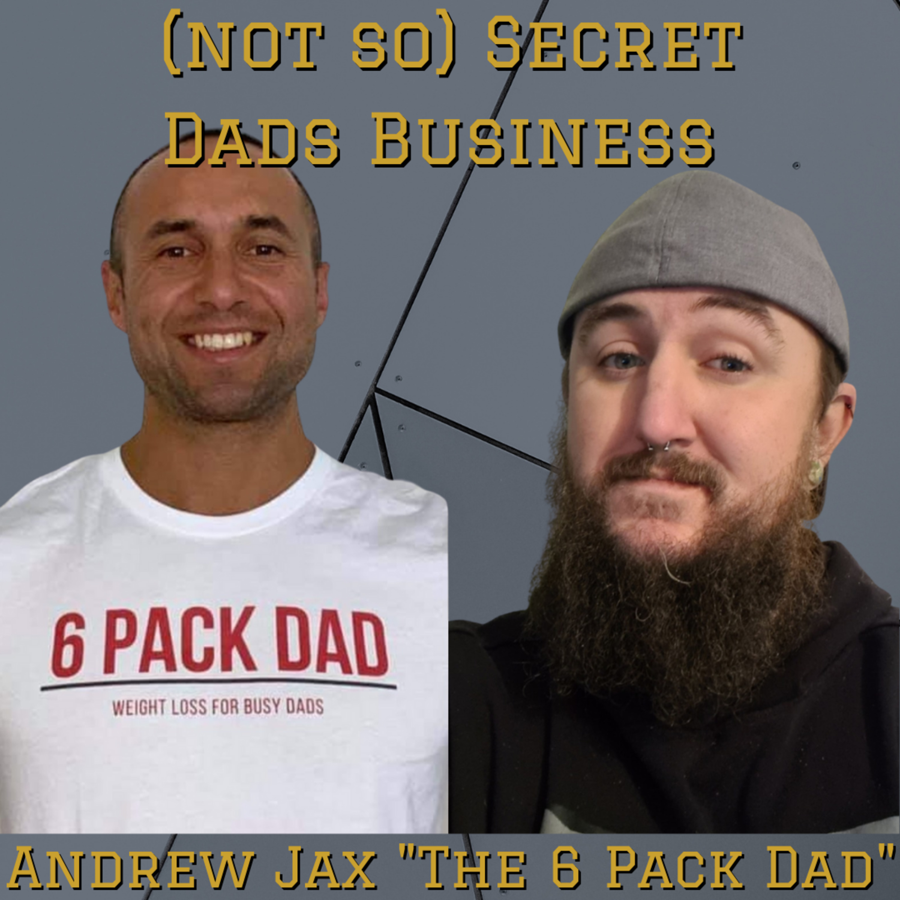 (not so) Secret Dads Business