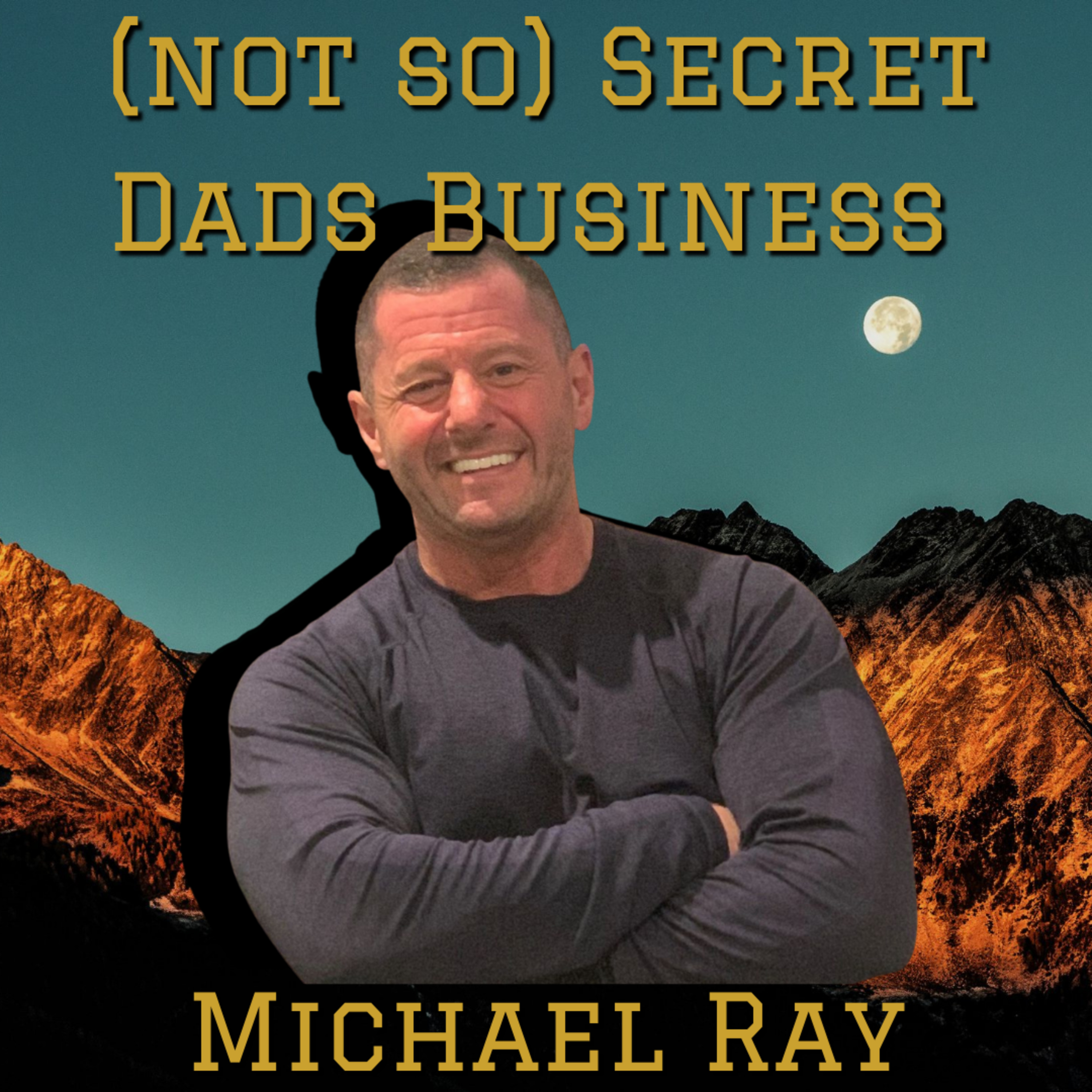(not so) Secret Dads Business