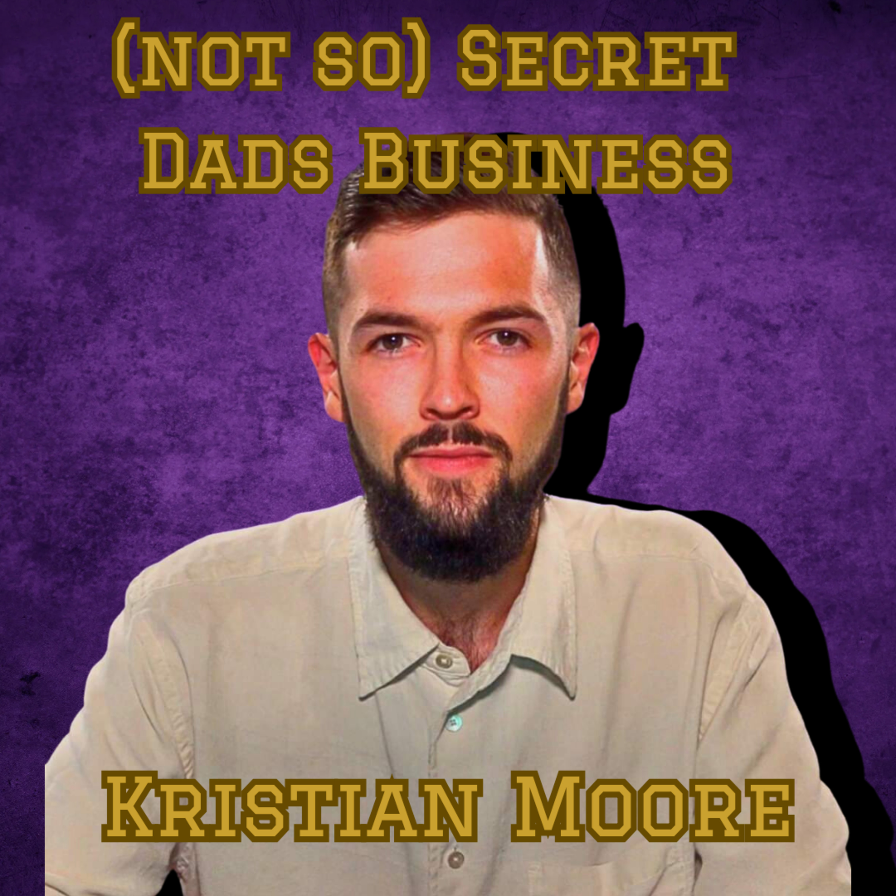 (not so) Secret Dads Business
