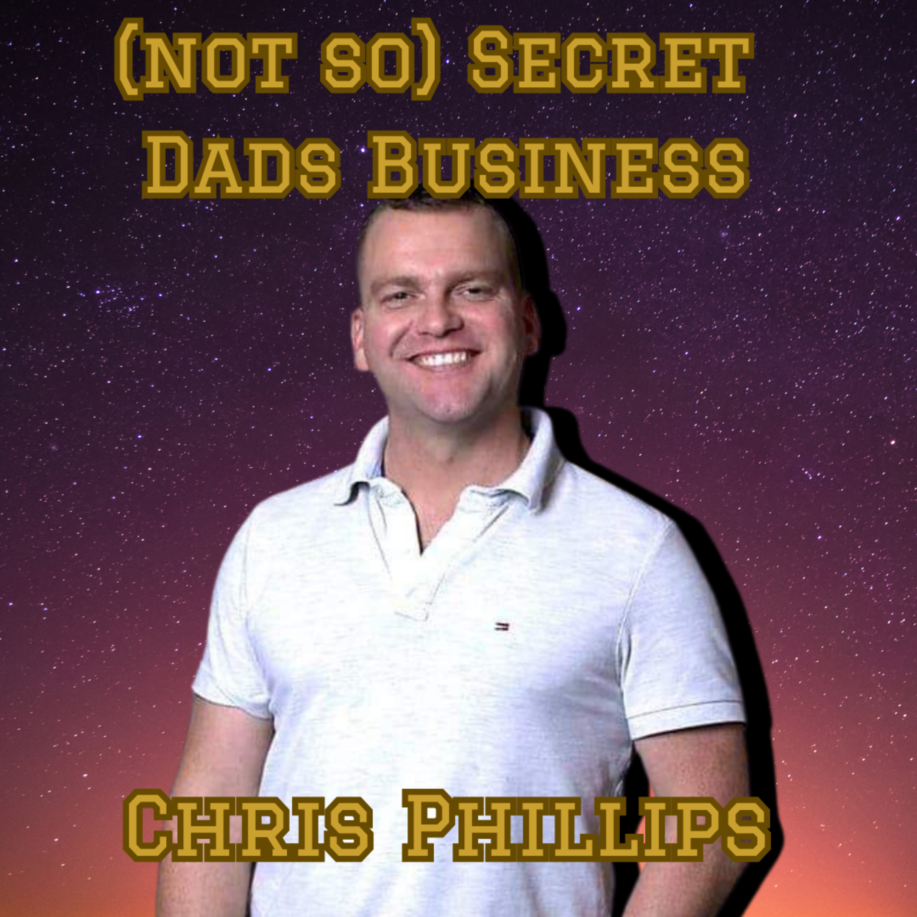 (not so) Secret Dads Business