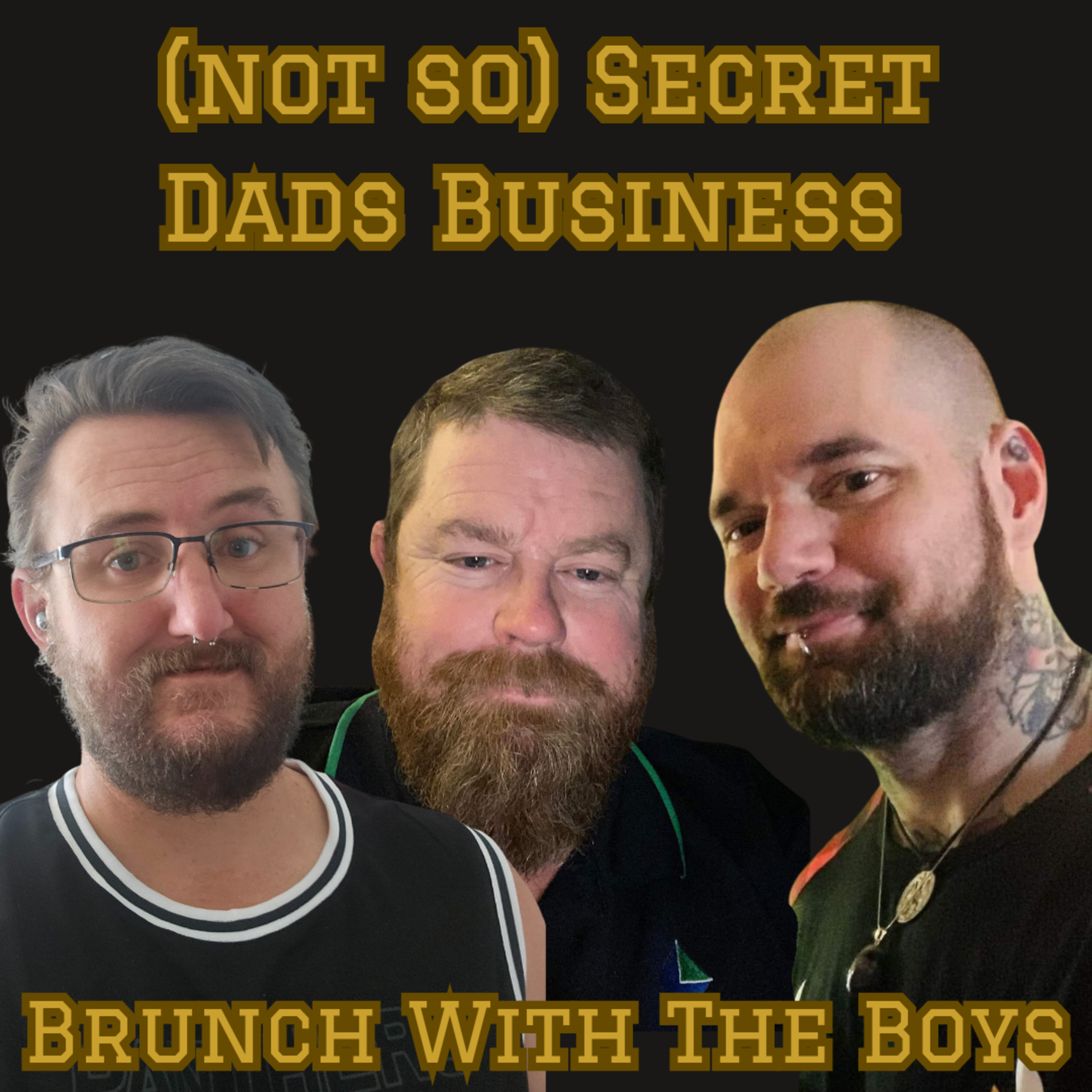 (not so) Secret Dads Business