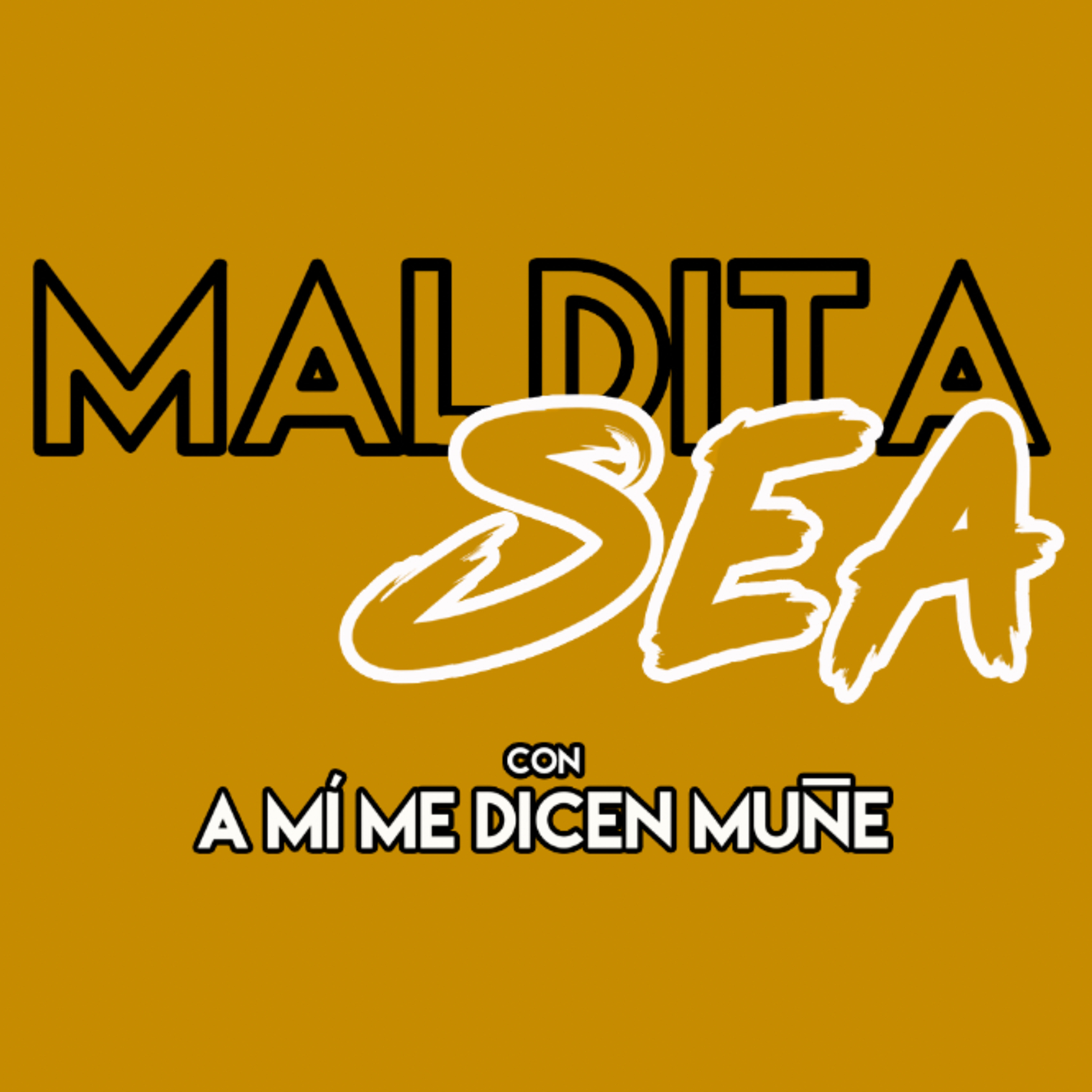 Maldita Sea