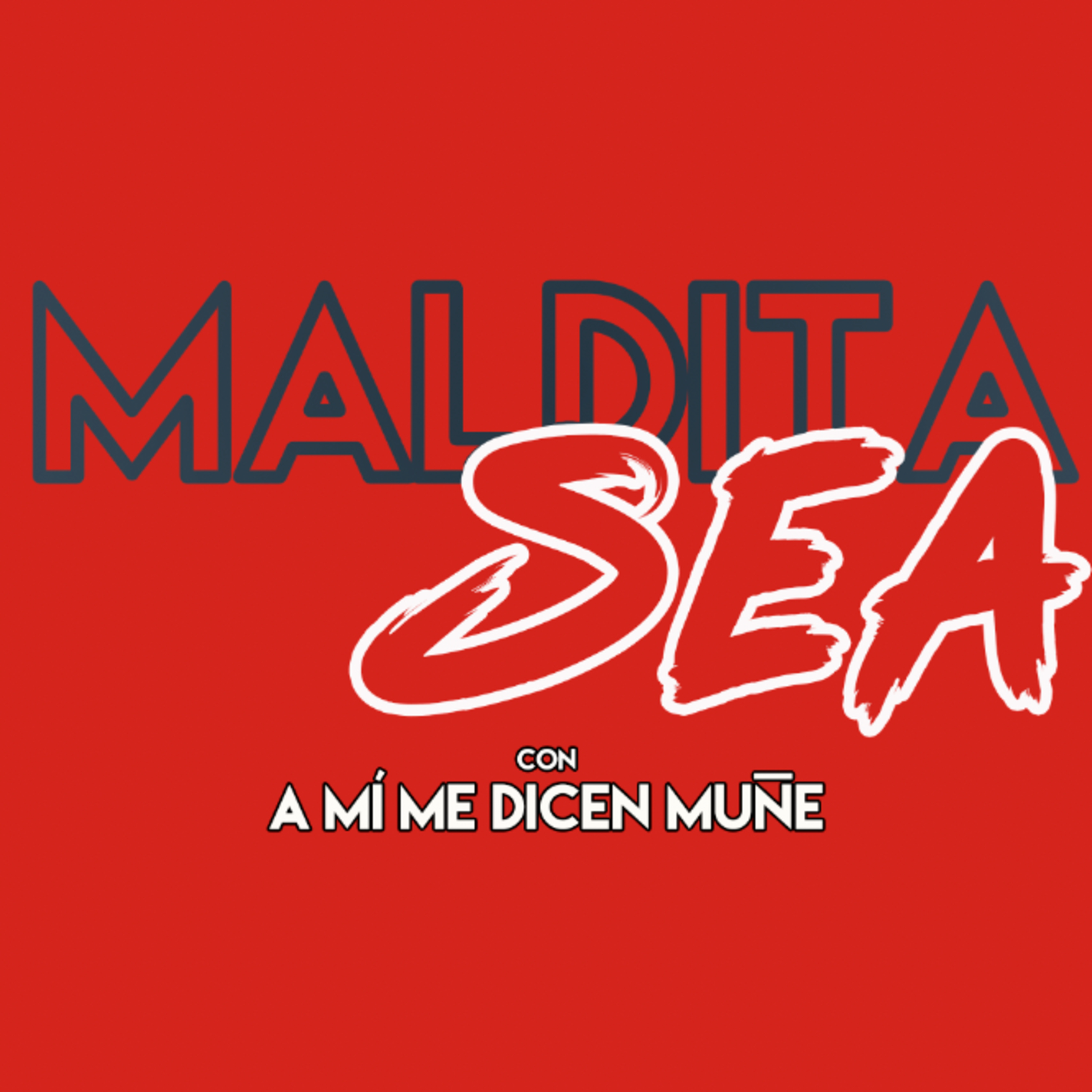 Maldita Sea